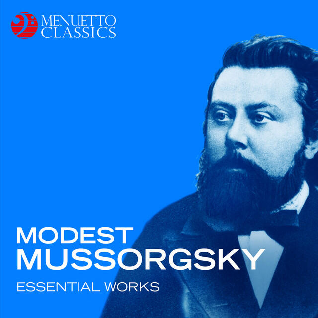 Релиз Modest Mussorgsky - Essential Works