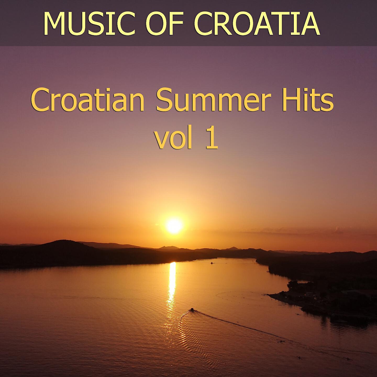 Релиз Music Of Croatia - Croatian Summer Hits, Vol. 1