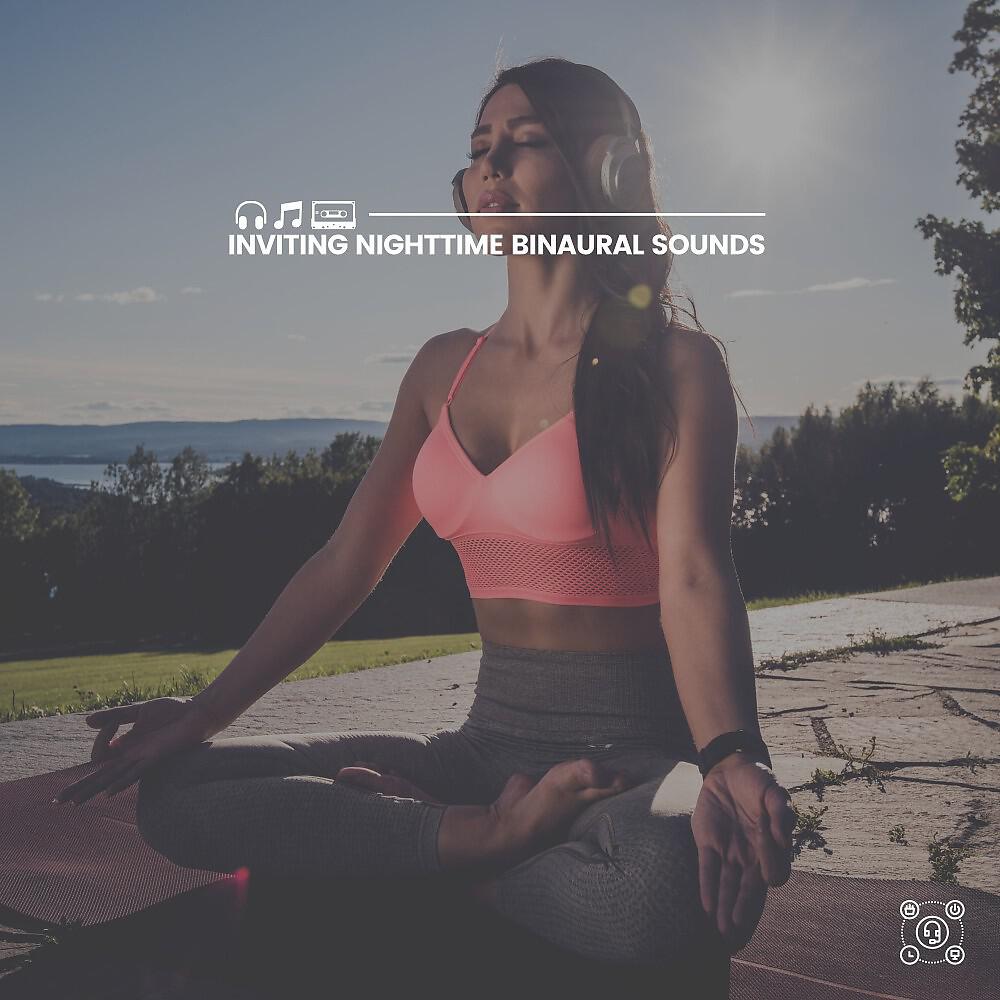 Релиз Inviting Nighttime Binaural Sounds
