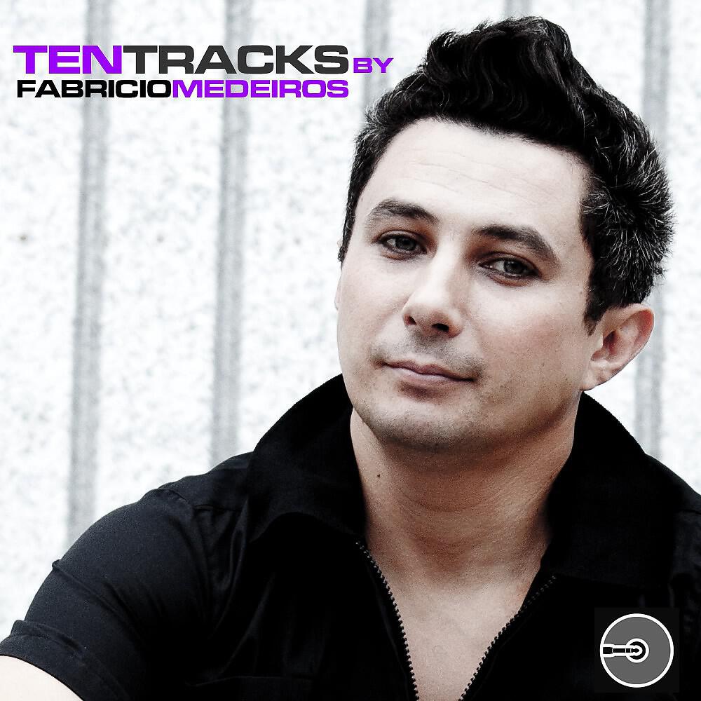 Релиз Ten Tracks By Fabricio Medeiros