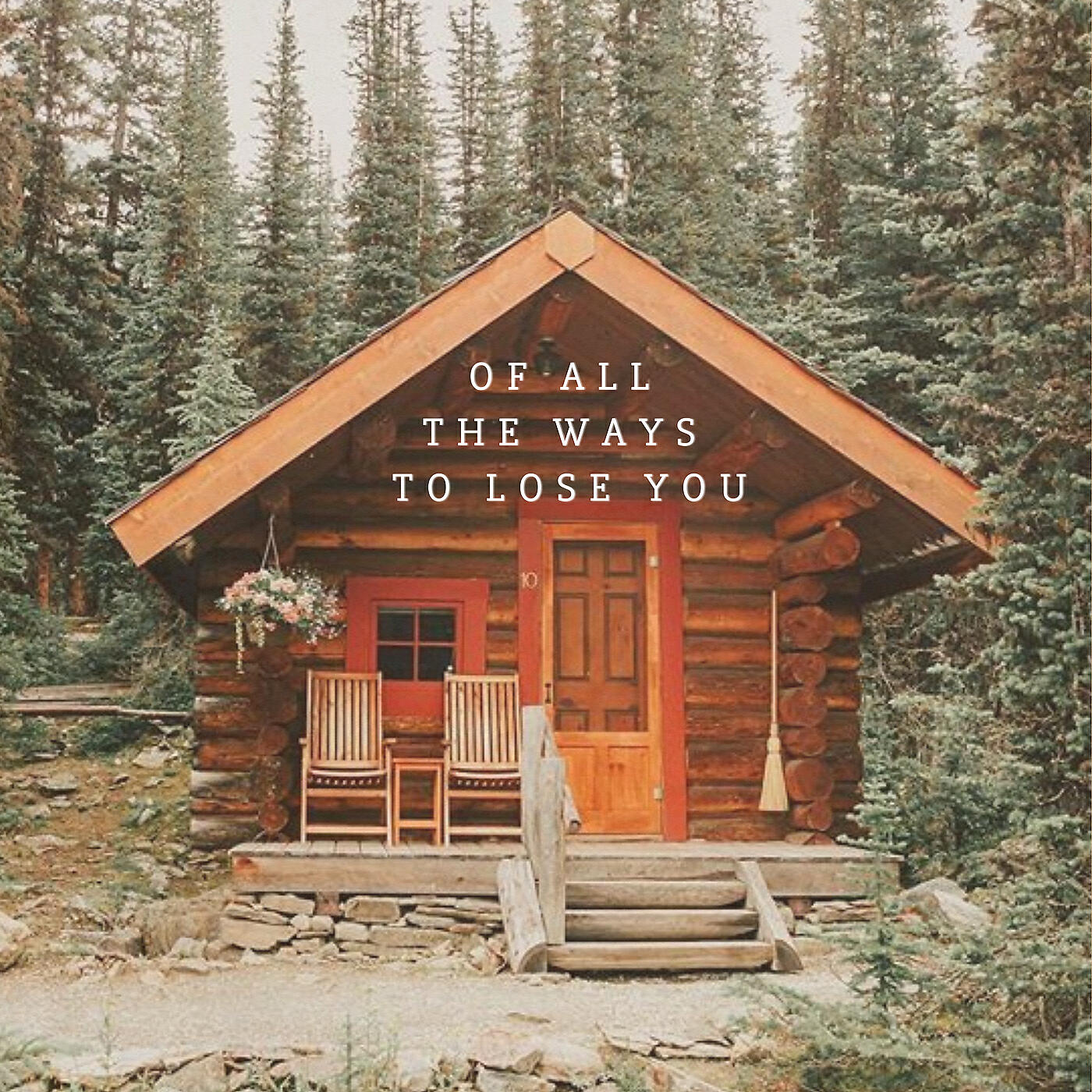 Релиз Of All the Ways to Lose You