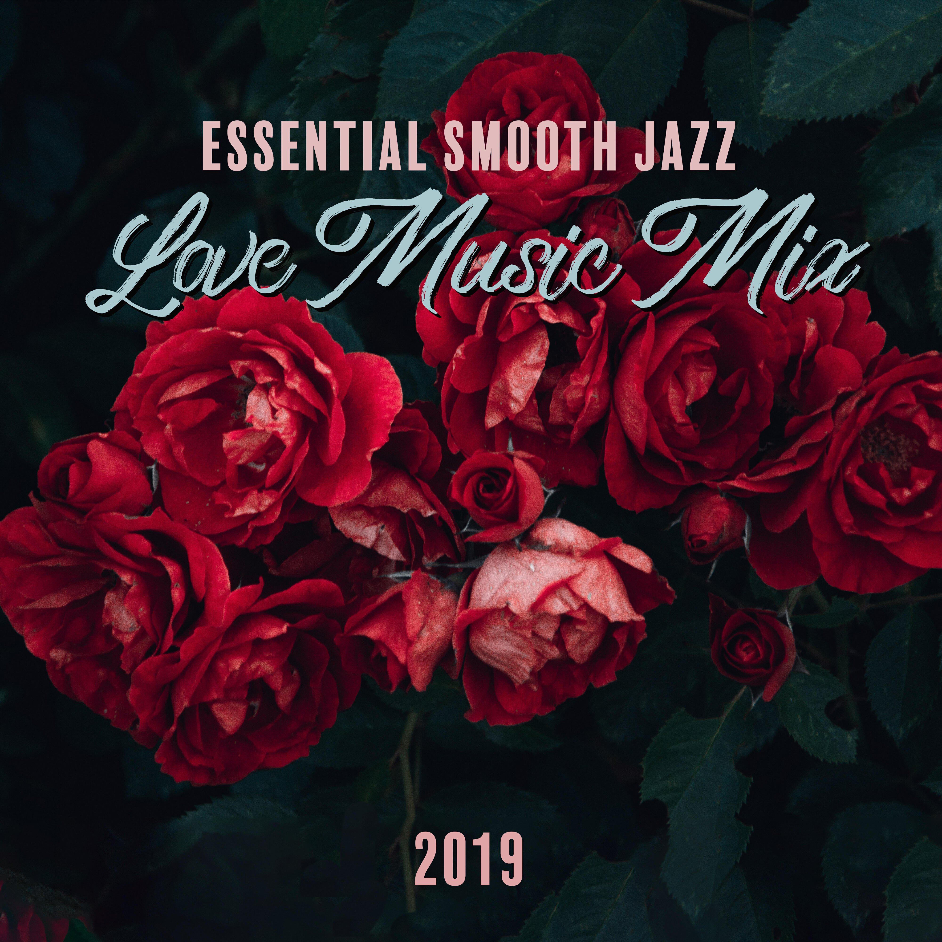 Релиз Essential Smooth Jazz Love Music Mix 2019