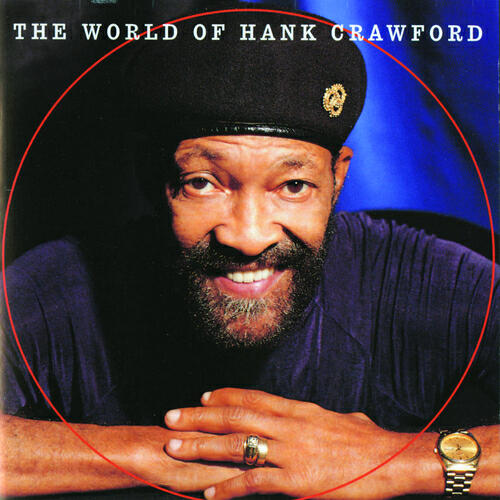 Релиз The World Of Hank Crawford