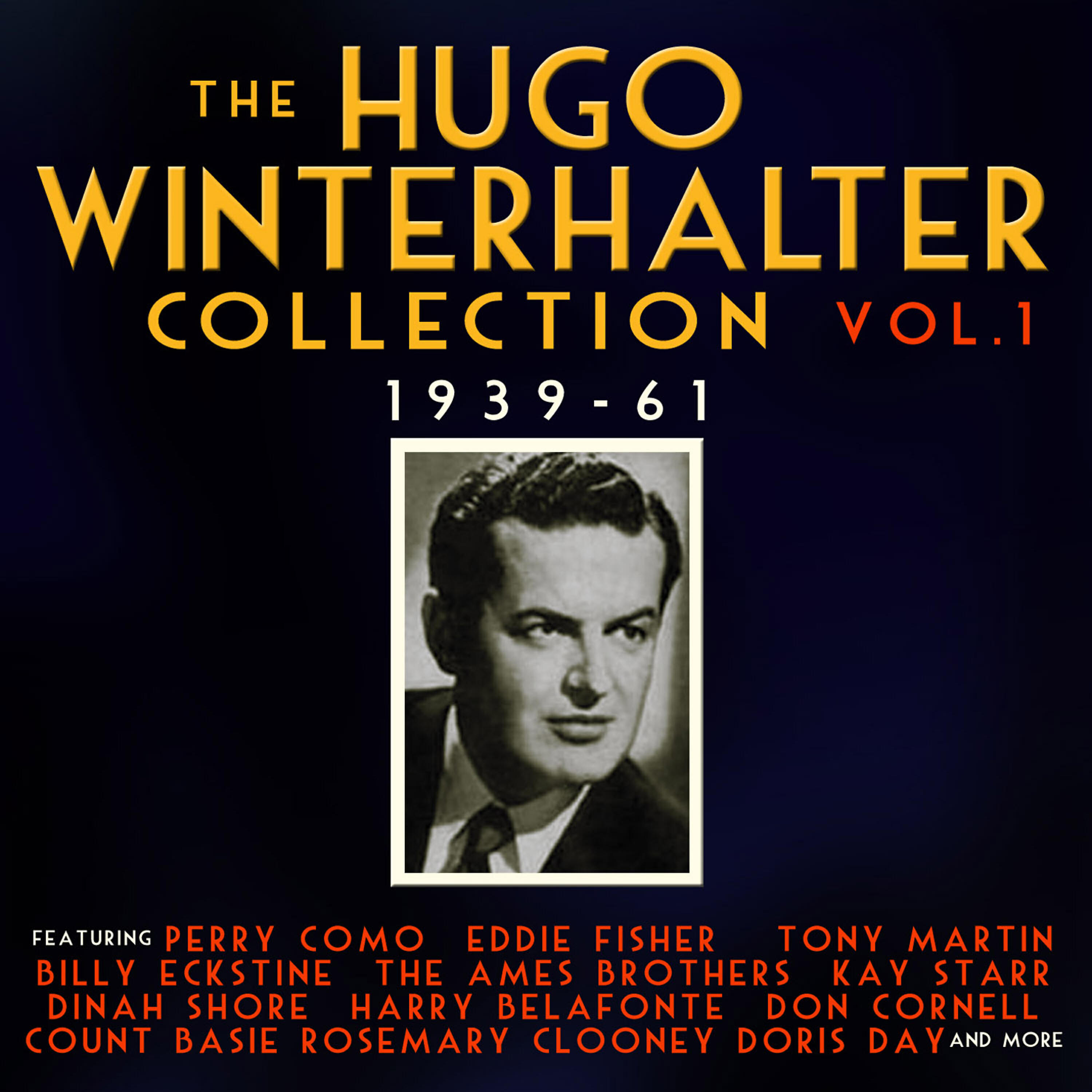 Релиз The Hugo Winterhalter Collection 1939-62, Vol. 1