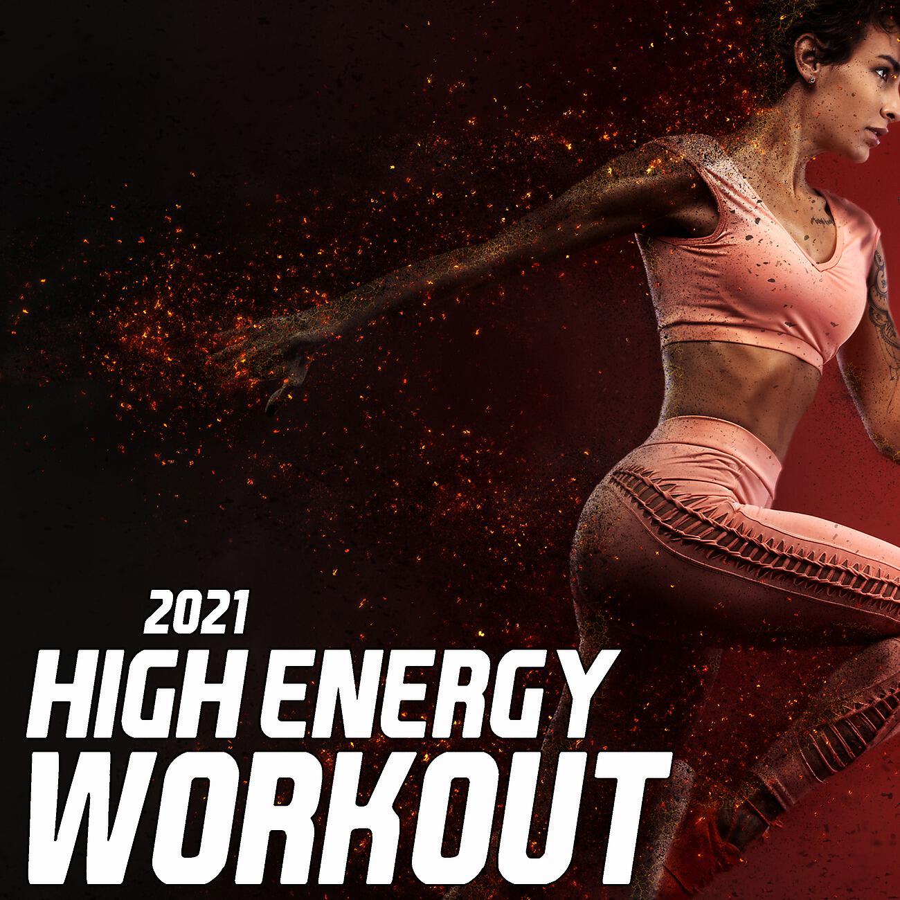 Релиз 2021 High Energy Workout