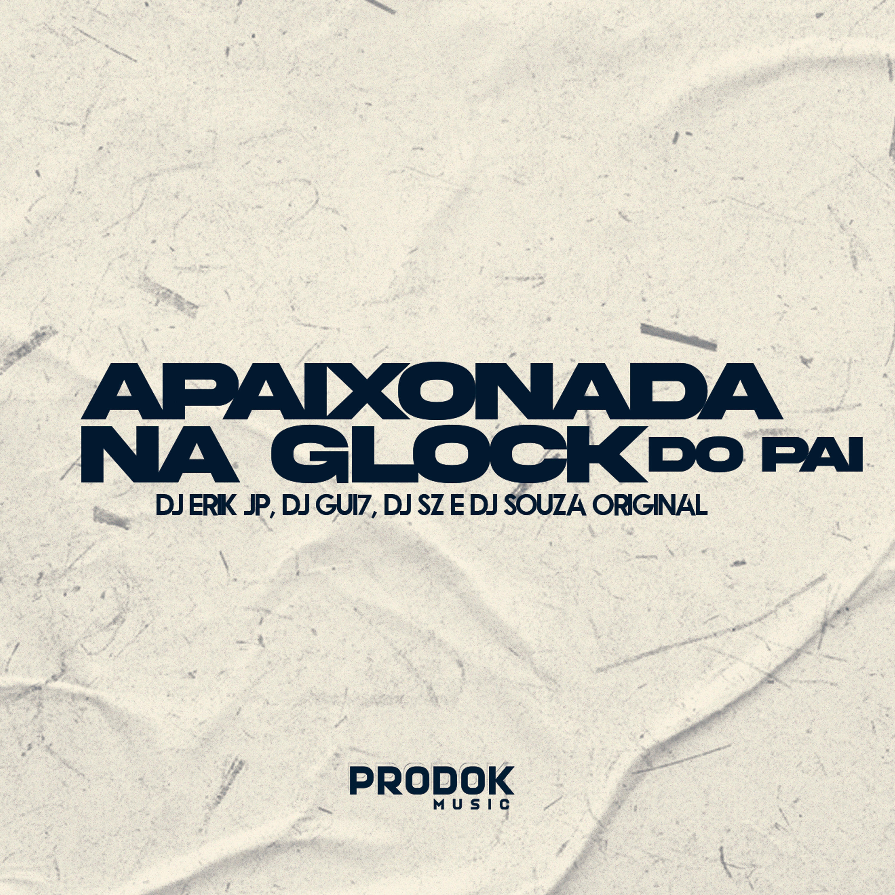 Скачать песню DJ GUI7, DJ Erik JP, Dj Sz, DJ Souza Original - Apaixonada na Glockada do Pai бесплатно в MP3 для Android и iOS