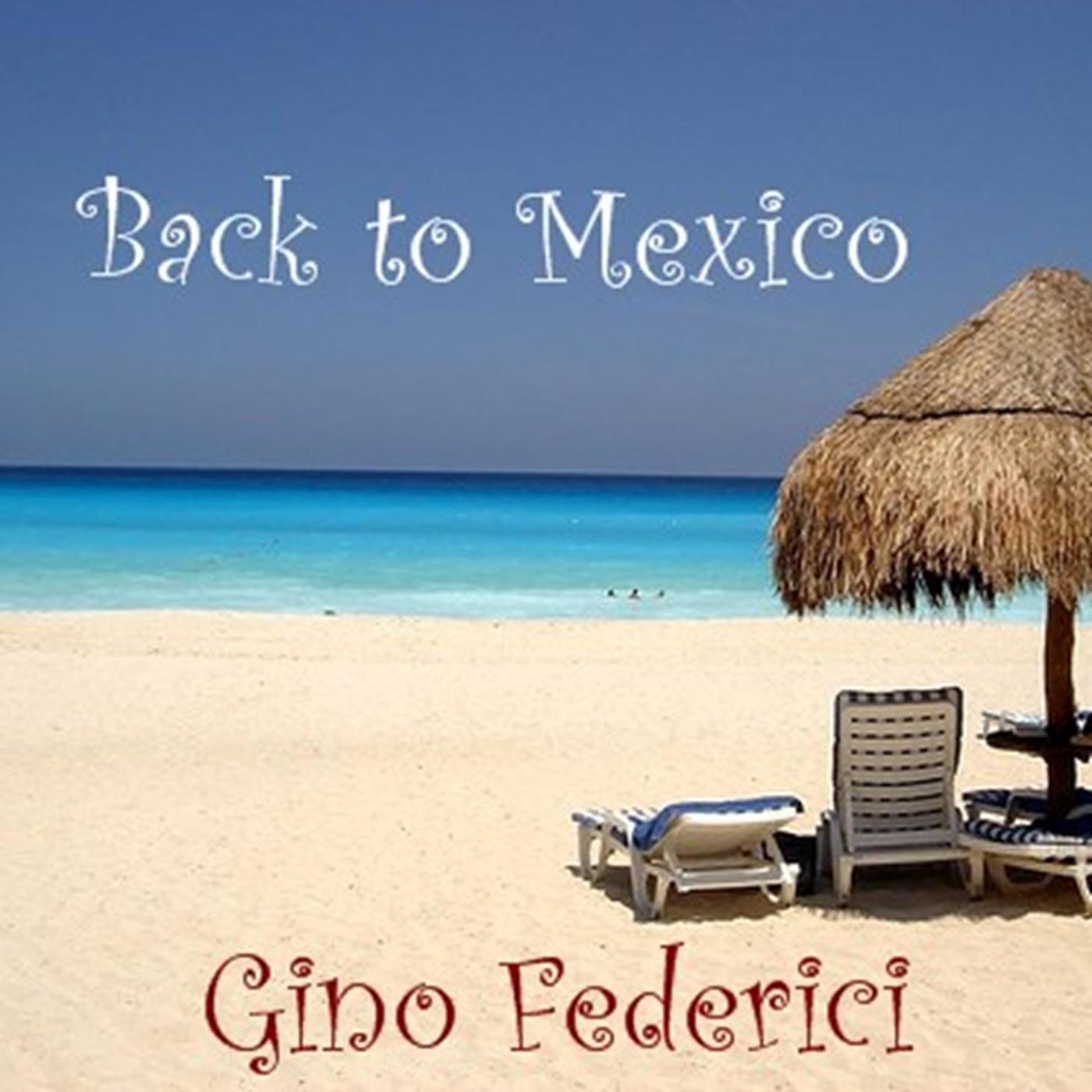 Релиз Back to Mexico