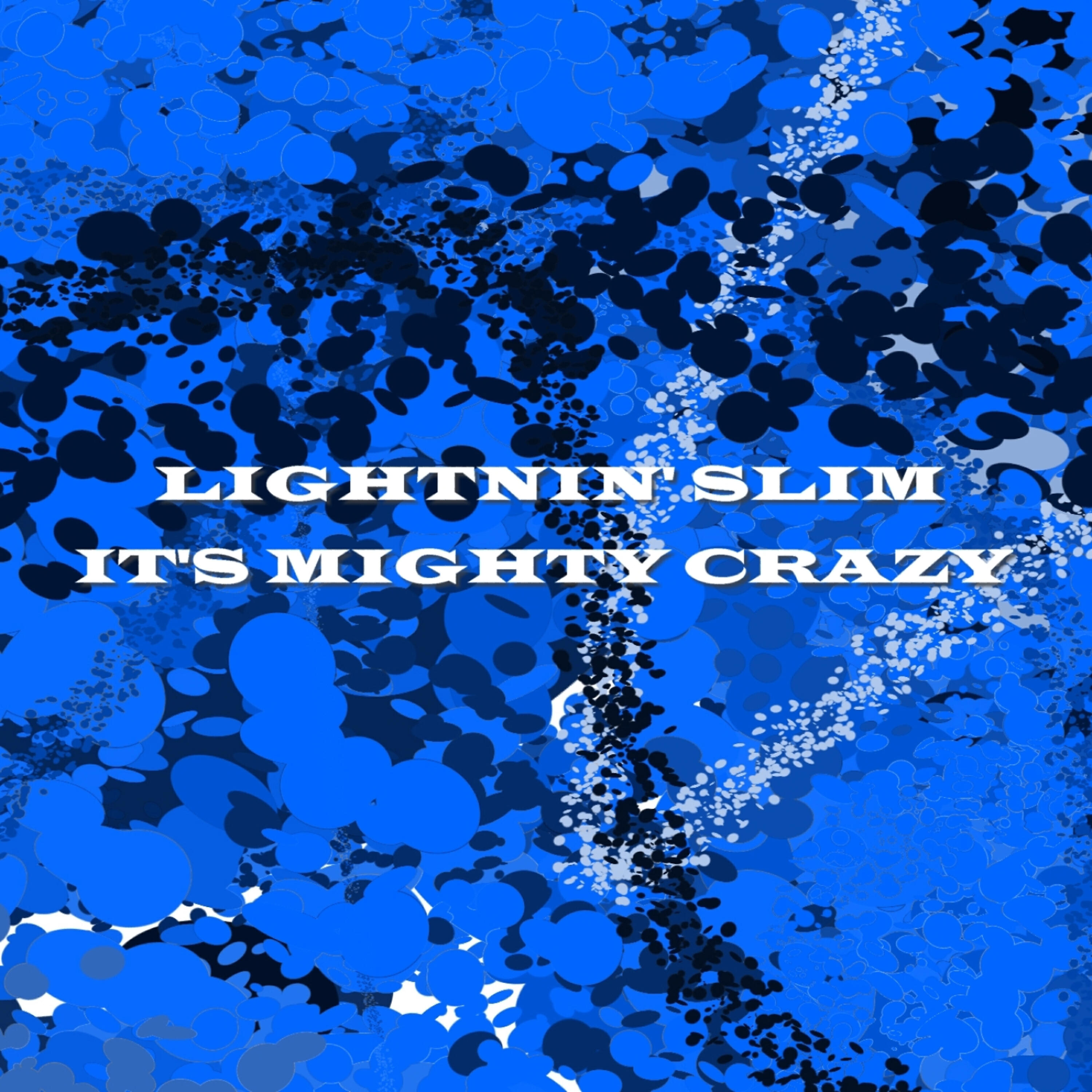 Релиз It's Mighty Crazy