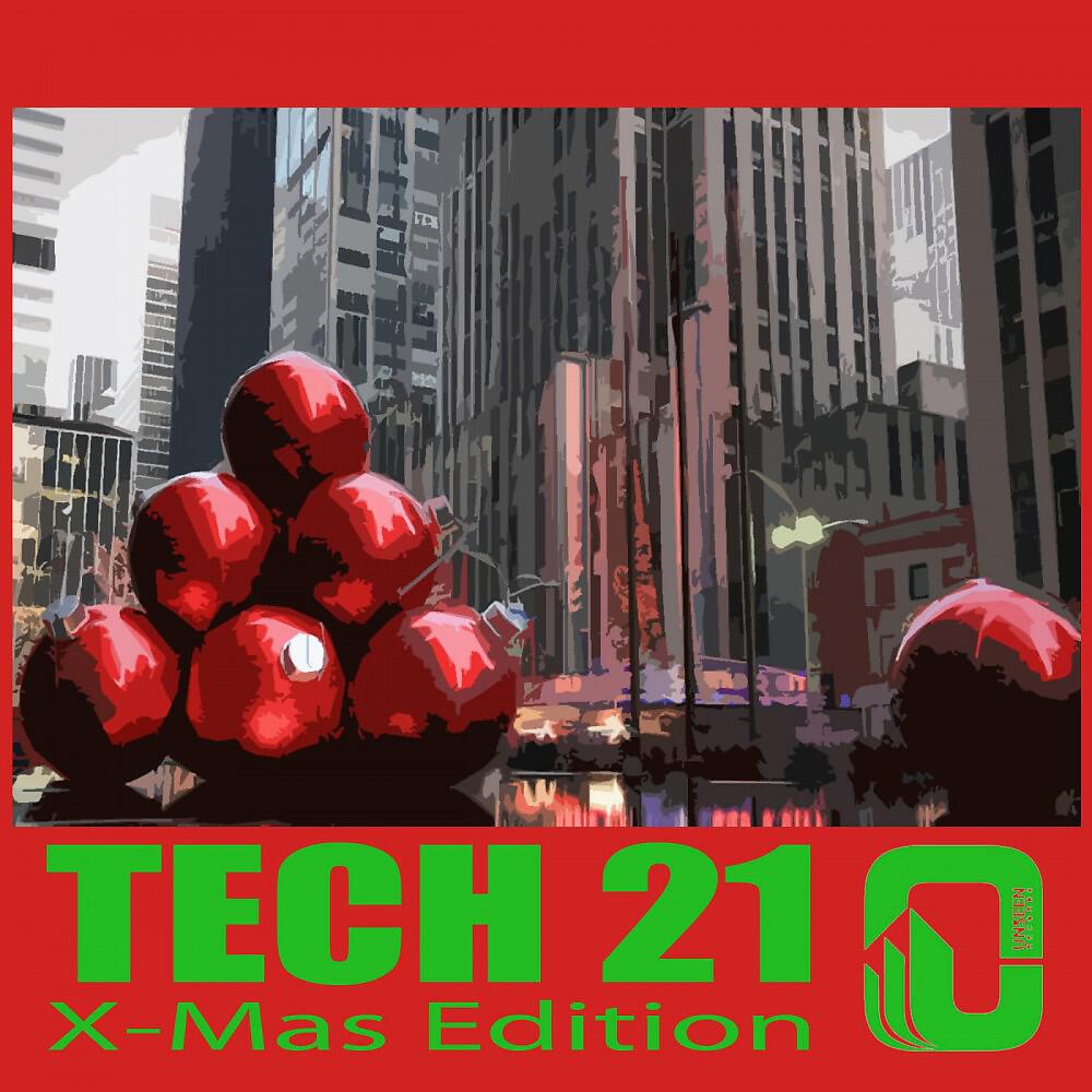 Постер альбома Tech 21 X-Mas Edition
