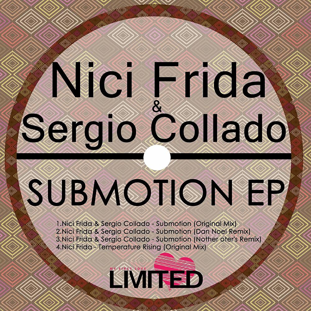 Альбом Submotion исполнителя Sergio Collado, Nici Frida