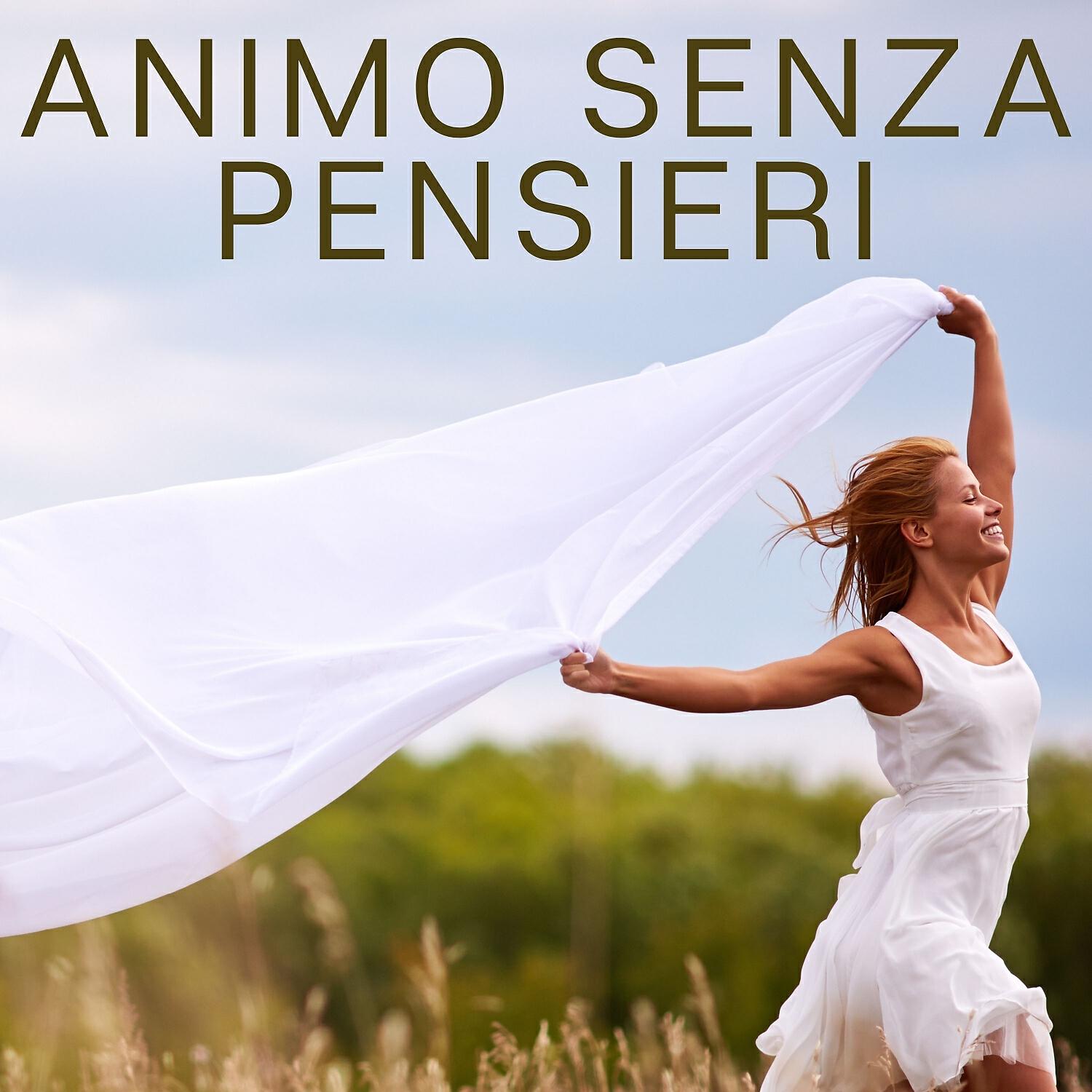 Релиз Animo Senza Pensieri