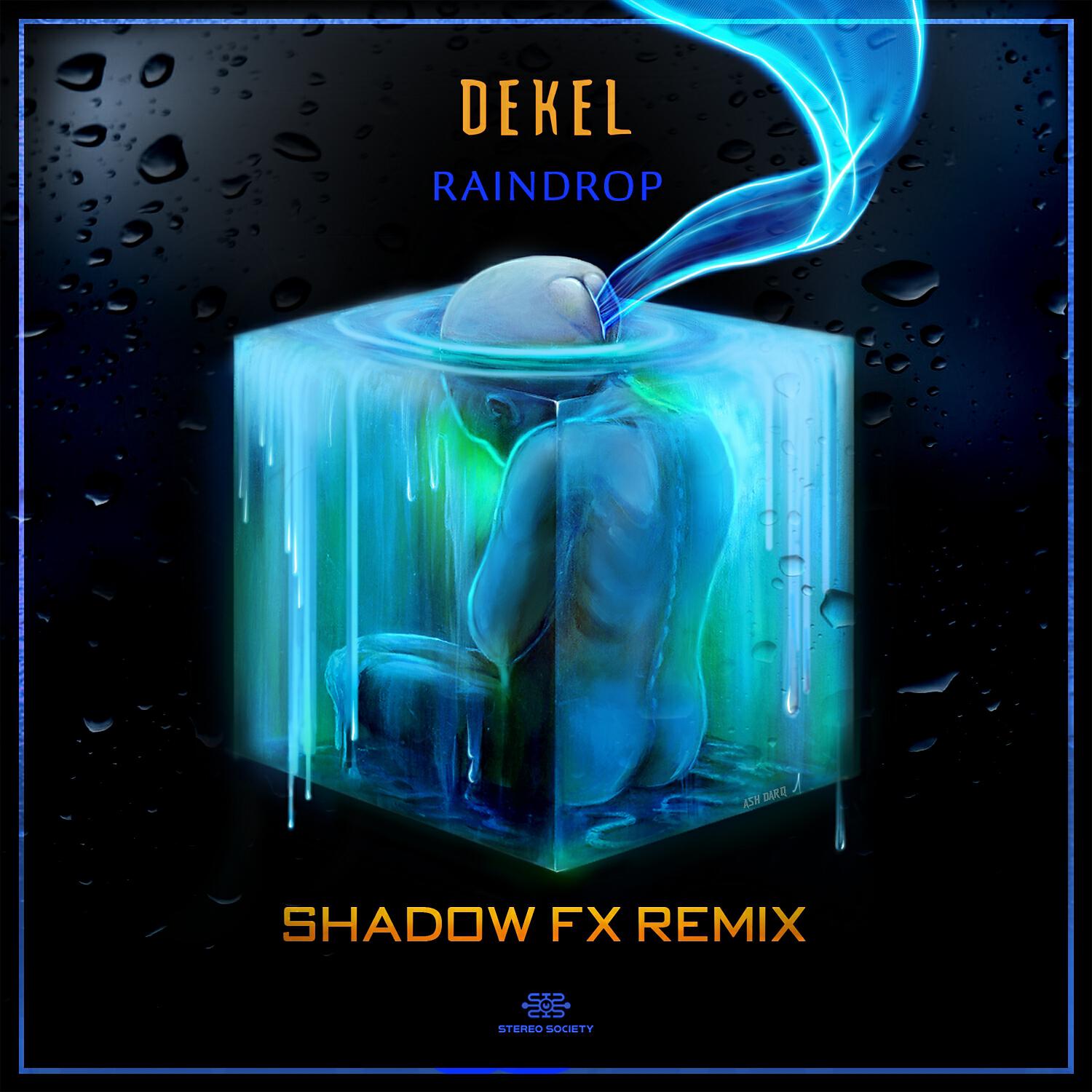 Релиз Raindrop (Shadow Fx Remix)