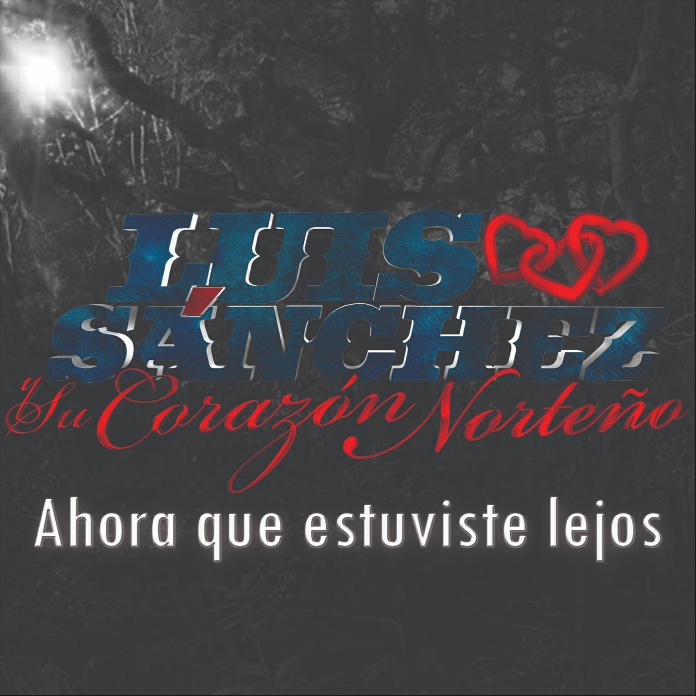 Релиз Ahora Que Estuviste Lejos