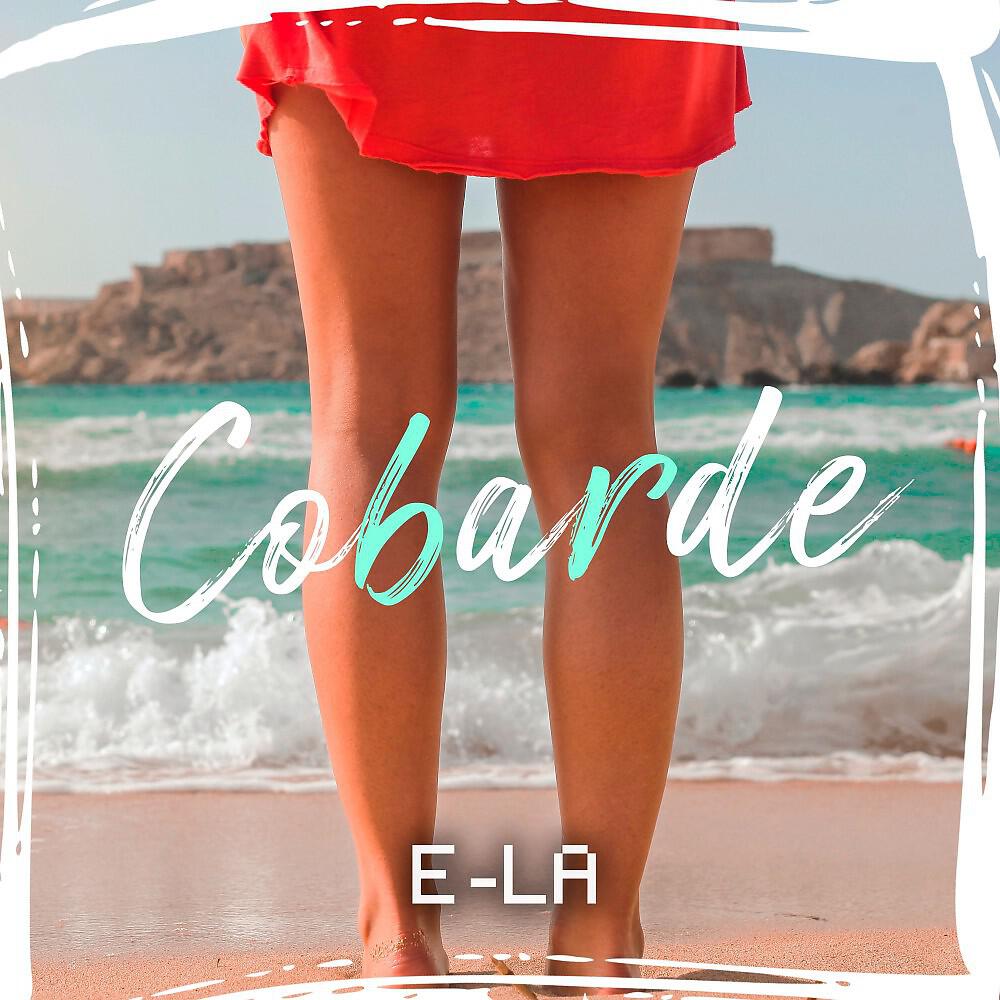 Релиз Cobarde