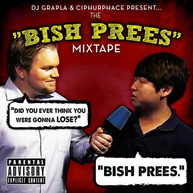 Релиз The Bish Prees Mixtape