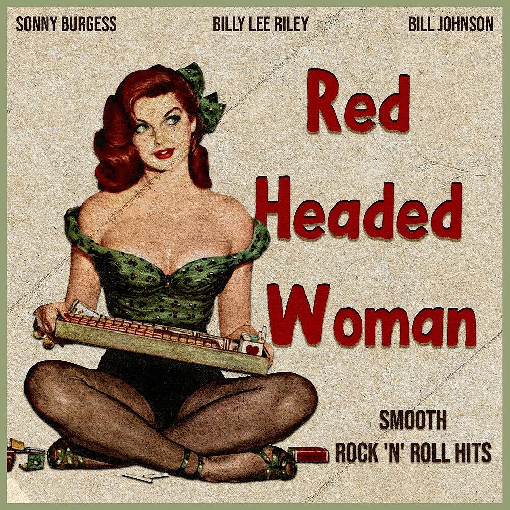 Релиз Red Headed Woman (Smooth Rock 'n' Roll Hits)