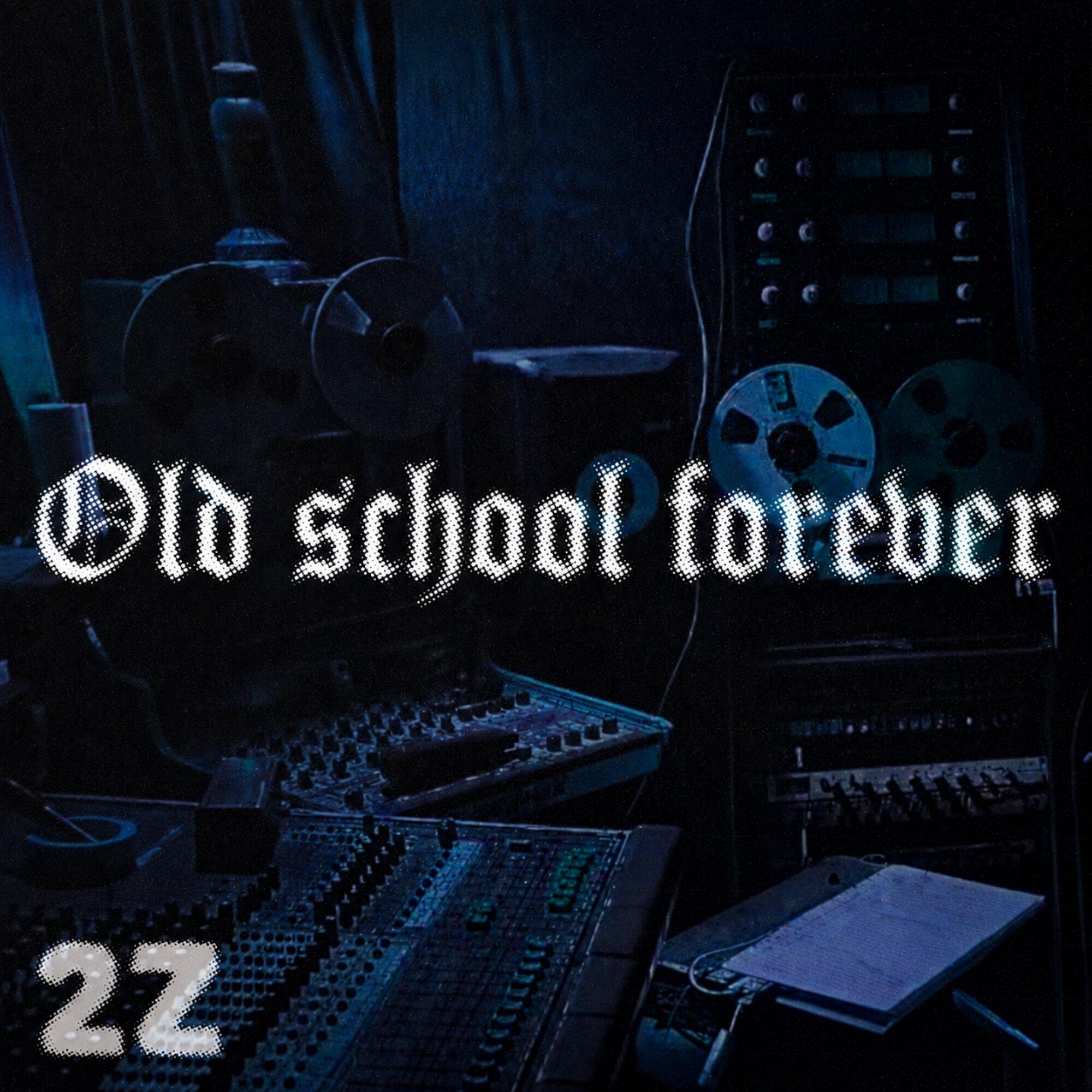 Релиз Old School Forever