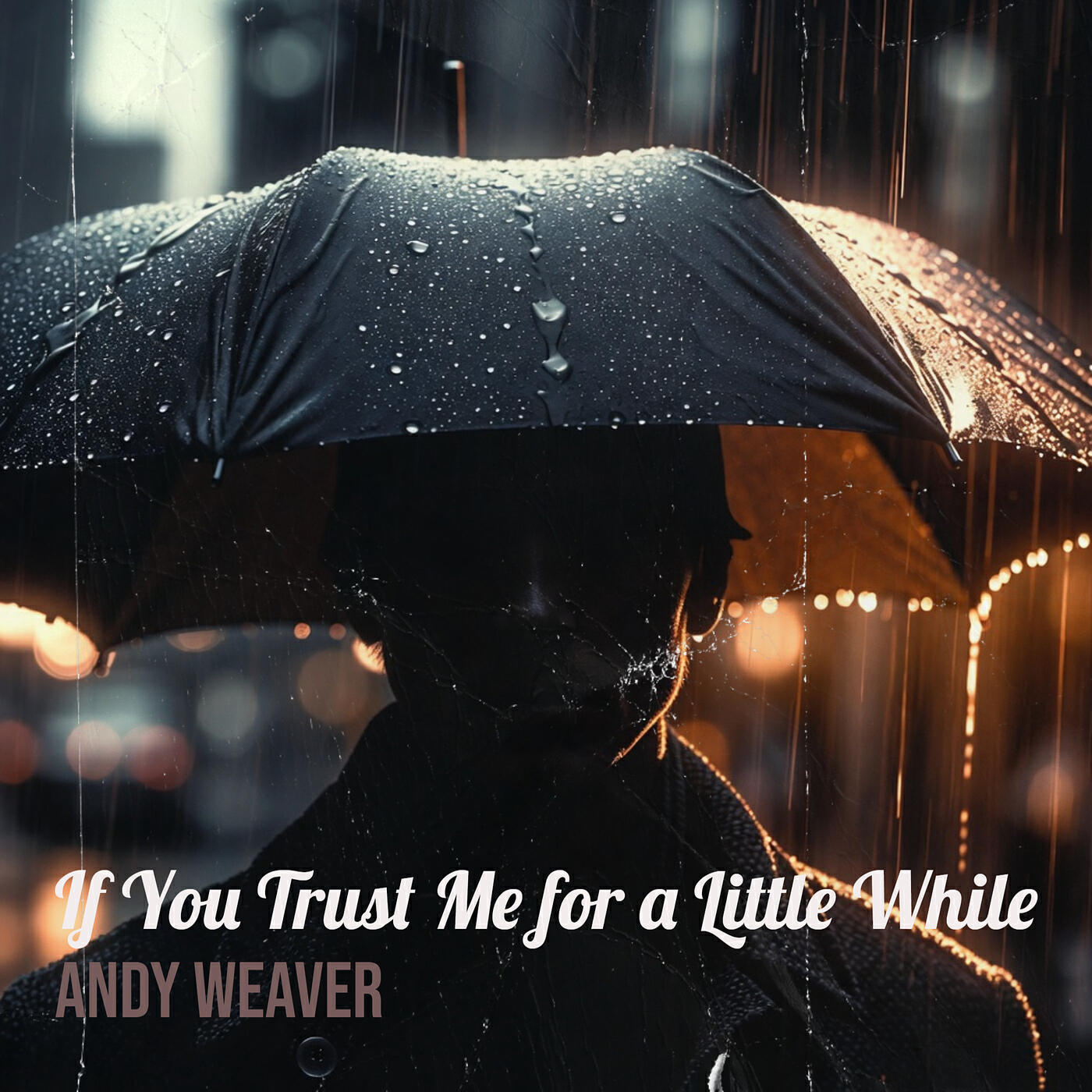 Релиз If You Trust Me for a Little While