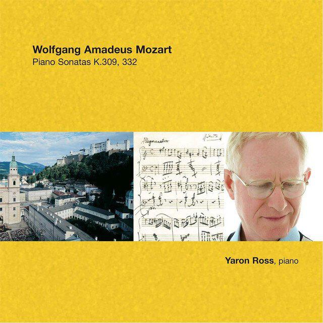 Релиз Wolfgang Amadeus Mozart: Piano Sonatas K. 309, K. 332