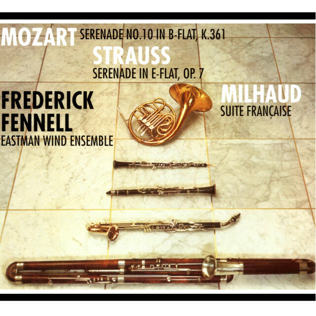 Релиз Mozart: Sérénade No. 10, K. 361 - Strauss: Serenade for Winds, Op. 7 & Milhaud: Suite française, Op. 248