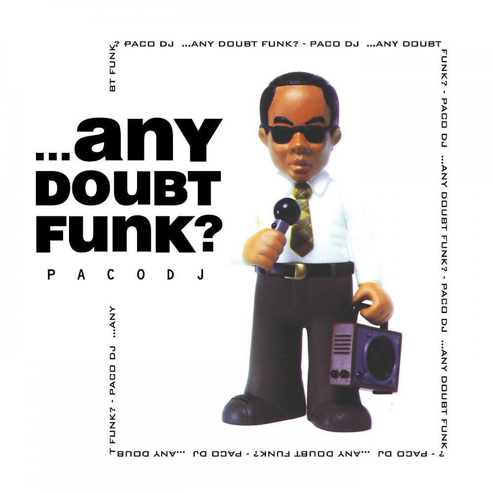 Релиз ...Any Doubt Funk?