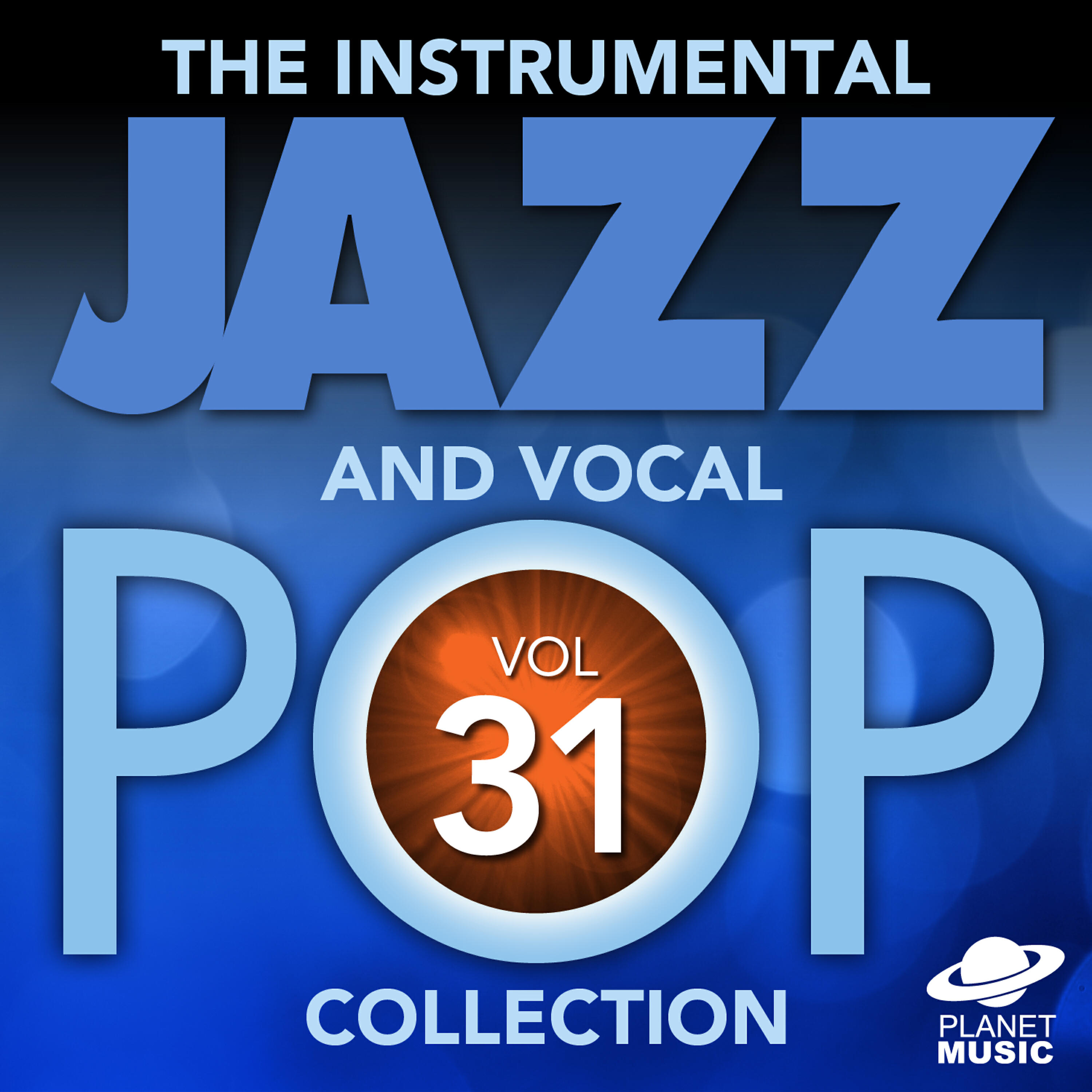 Постер альбома The Instrumental Jazz and Vocal Pop Collection, Vol. 31