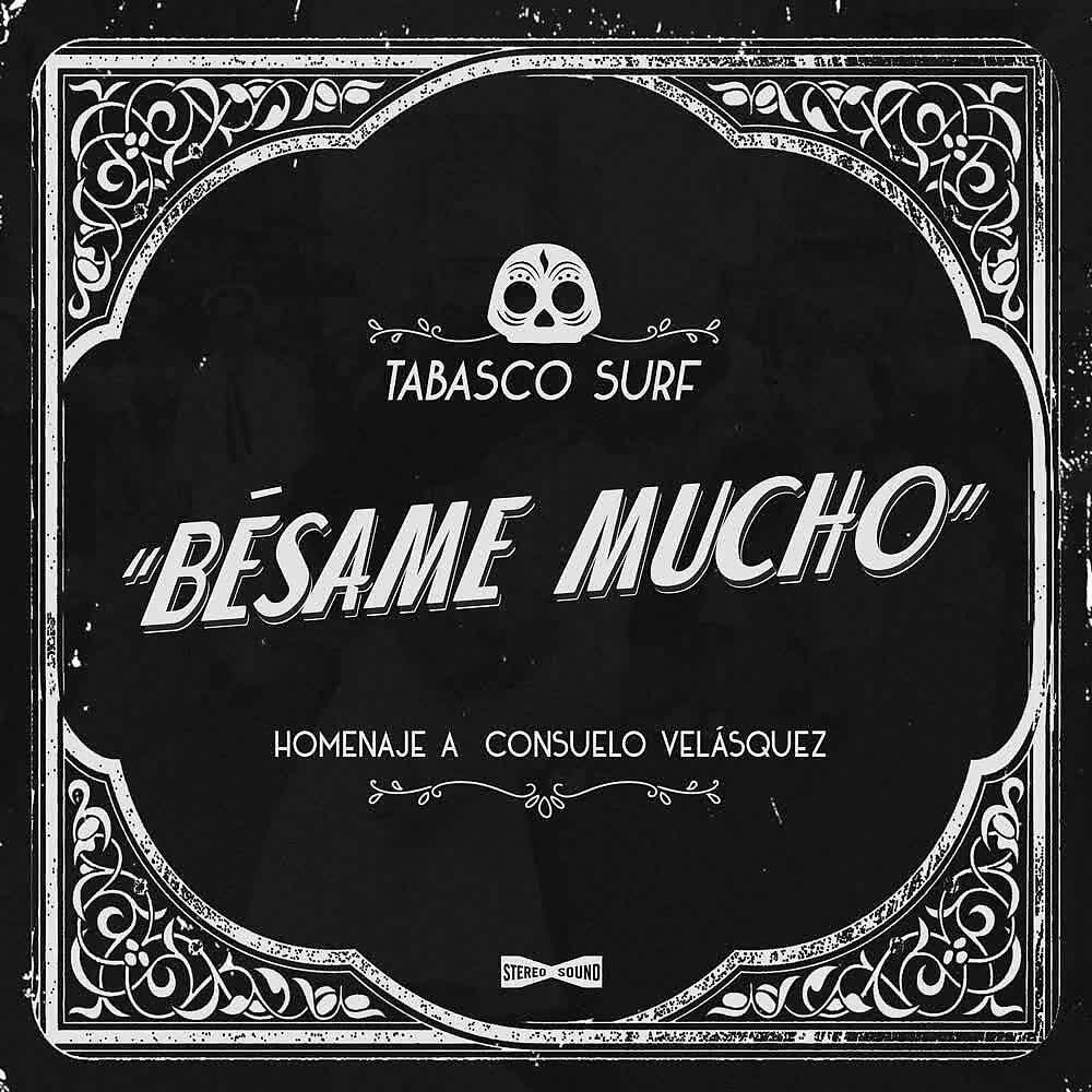 Релиз Bésame Mucho (Homenaje a Consuelo Velásquez)