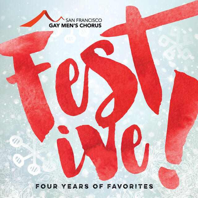 Постер альбома Festive!: Four Years of Favorites