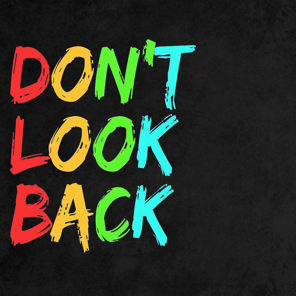 Релиз Don't Look Back