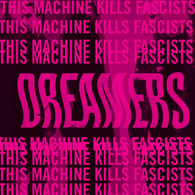 Релиз This Machine Kills Fascists