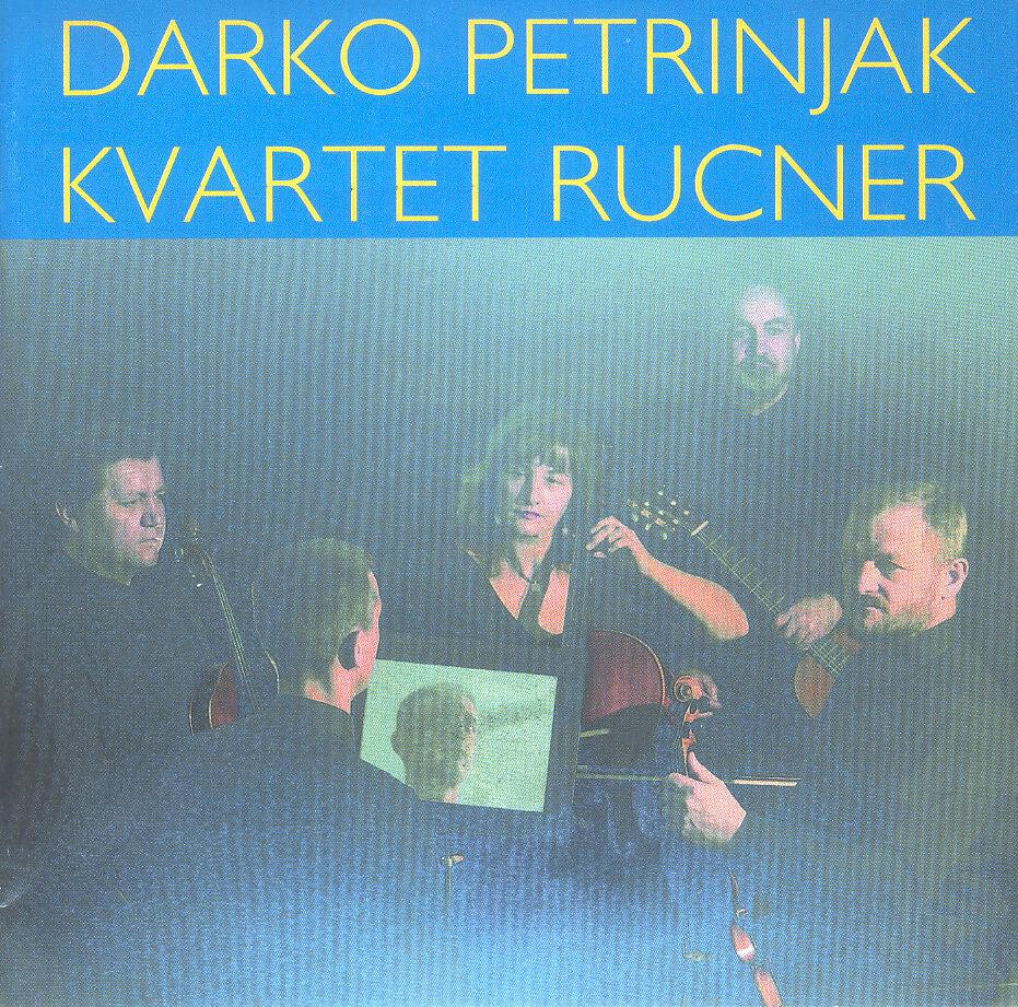 Релиз Darko Petrinjak & Kvartet Rucner