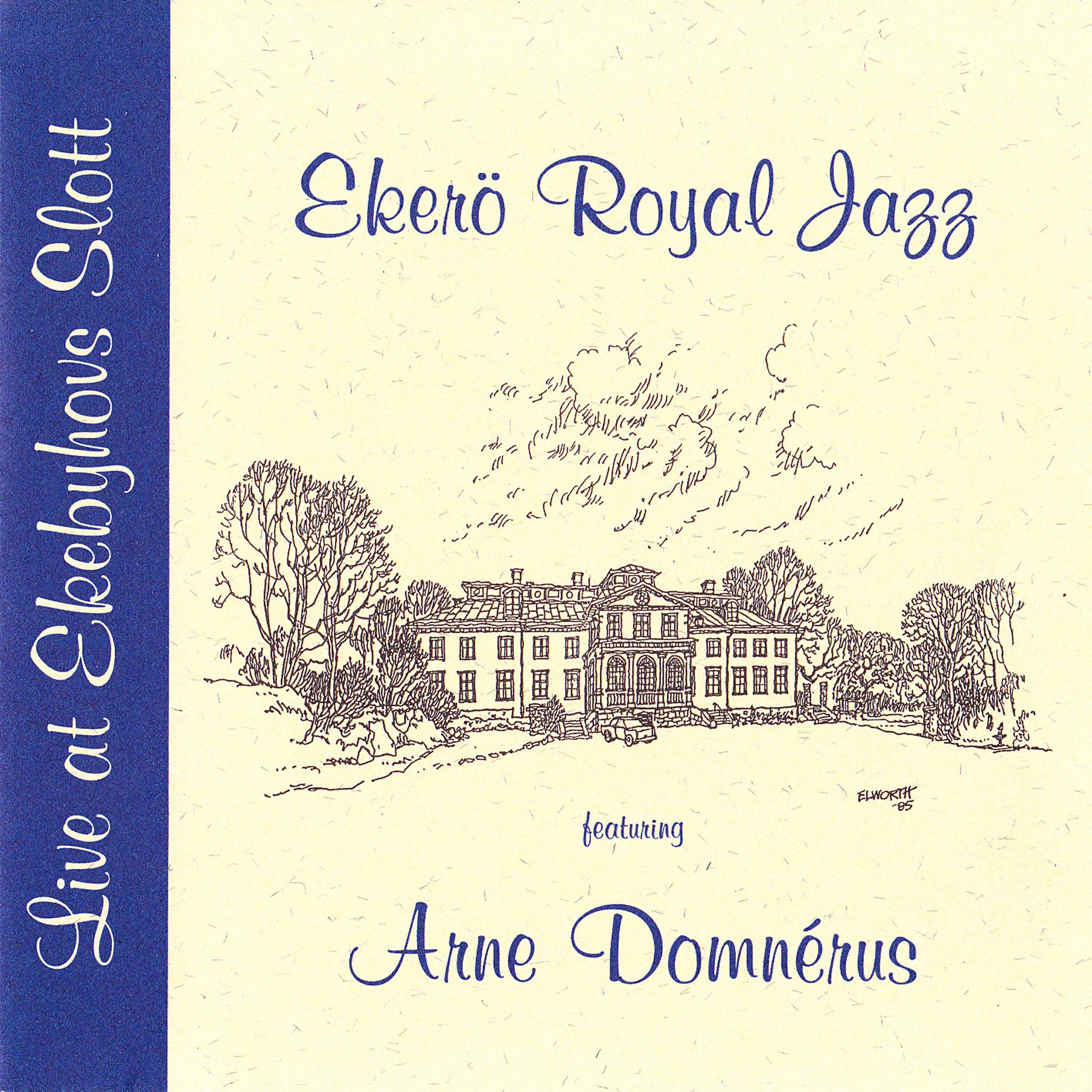 Релиз Live at Ekebyhovs Slott