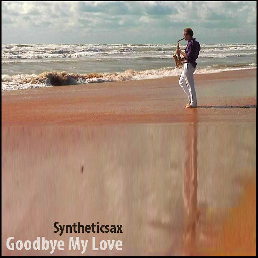 Релиз Goodbye My Love