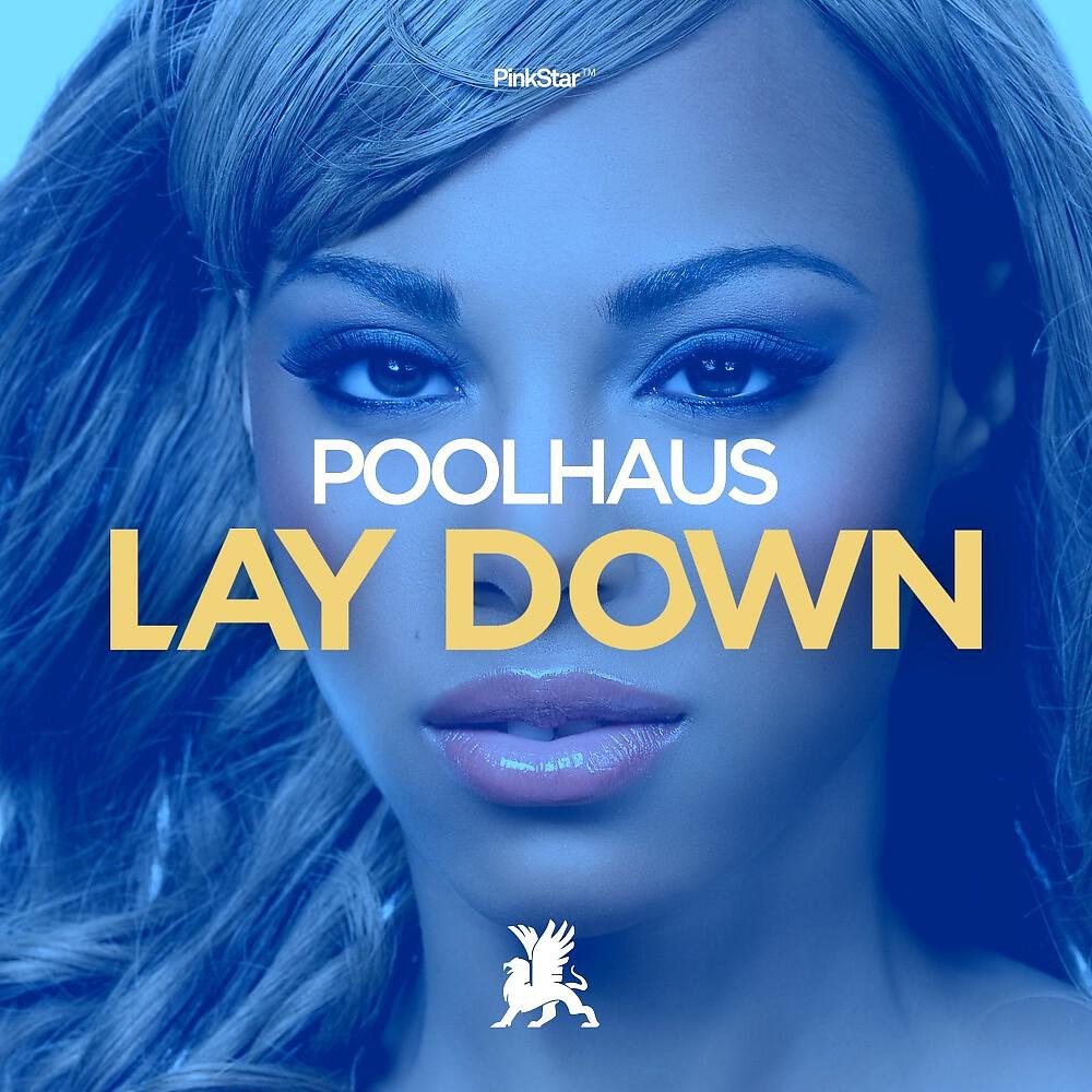 Релиз Lay Down