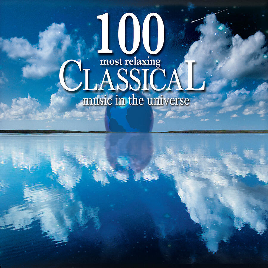 Релиз 100 Most Relaxing Classical Music In The Universe