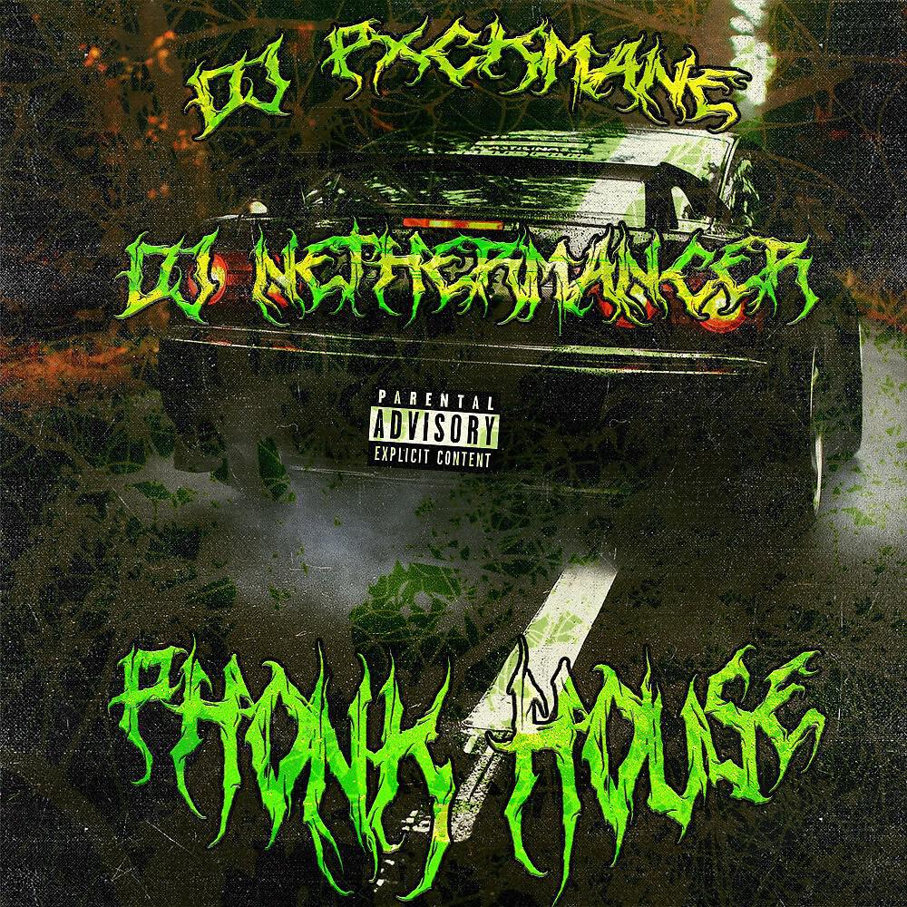 Скачать песню DJ NETHERMANCER, DJ PXCKMANE - Phonk House бесплатно в MP3 для Android и iOS