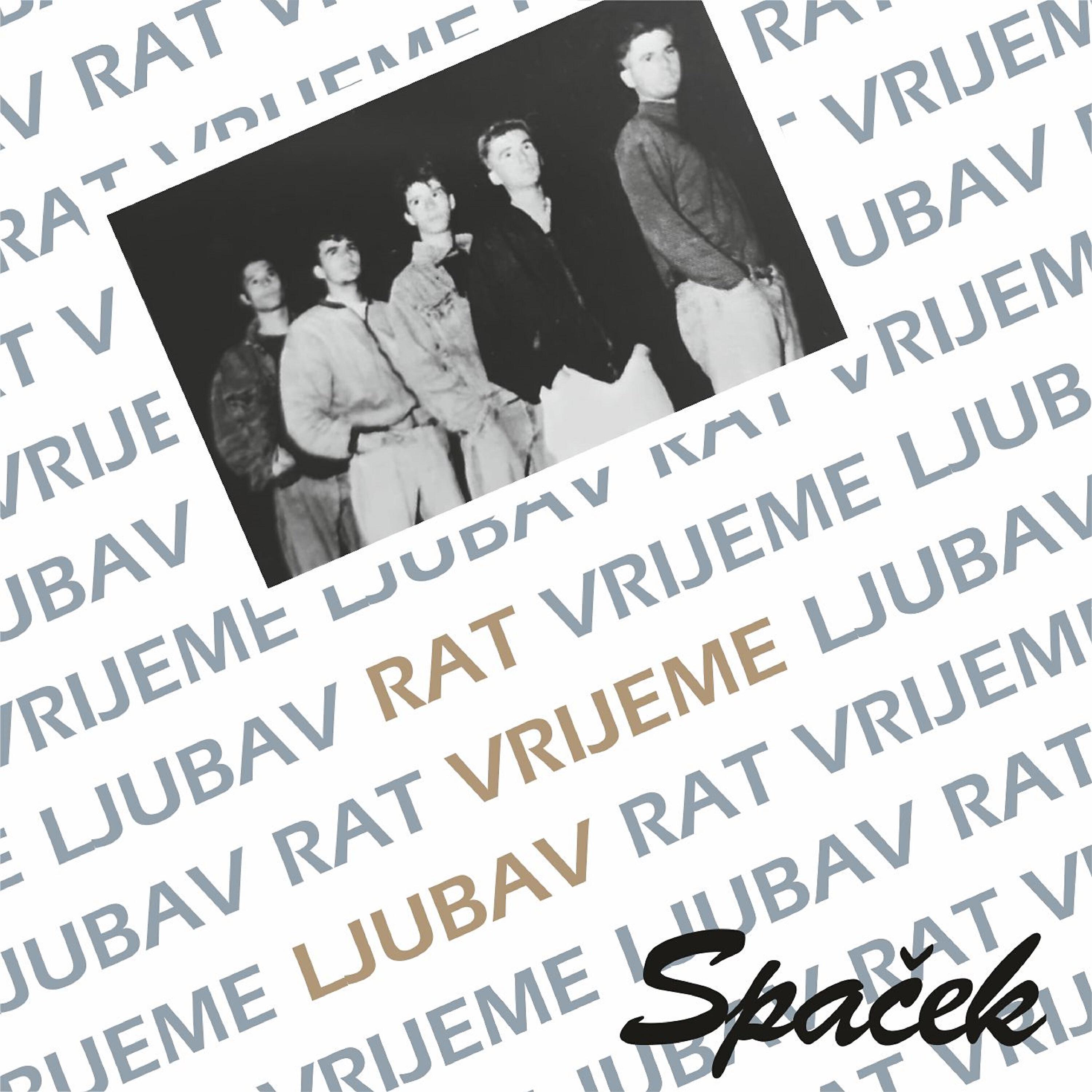 Релиз Rat, Vrijeme, Ljubav...