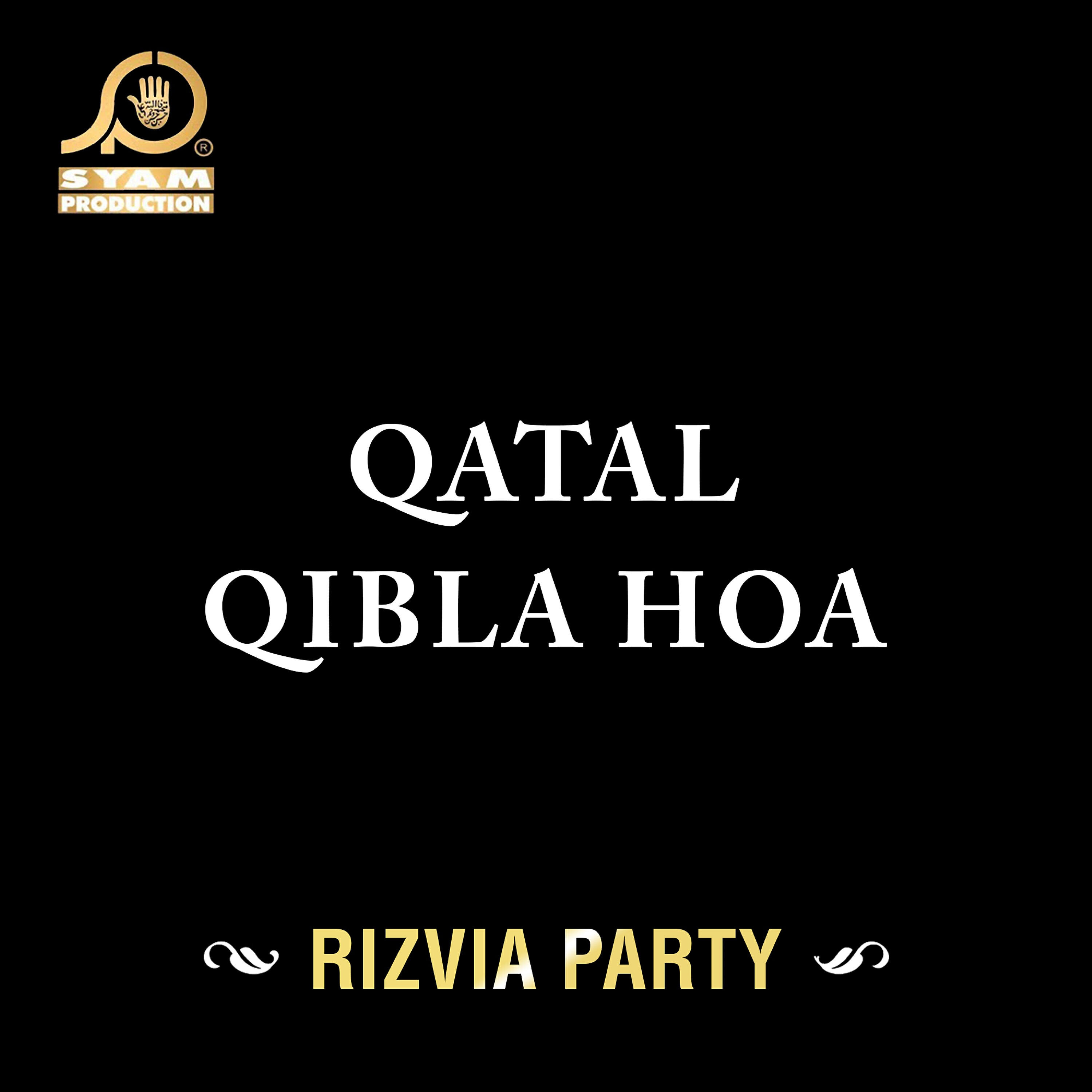 Релиз Qatal Qibla Hoa - Single