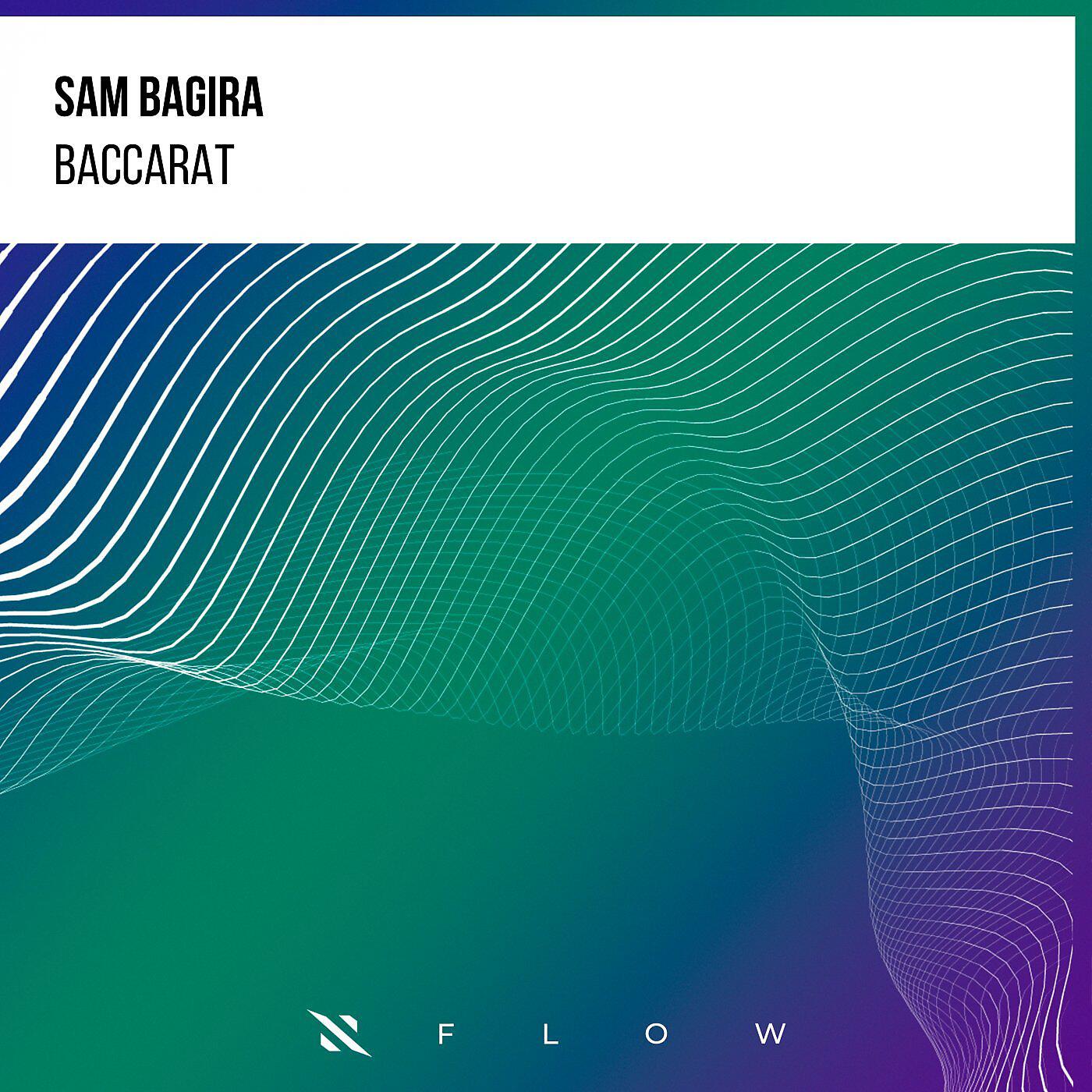 Sam Bagira - Baccarat