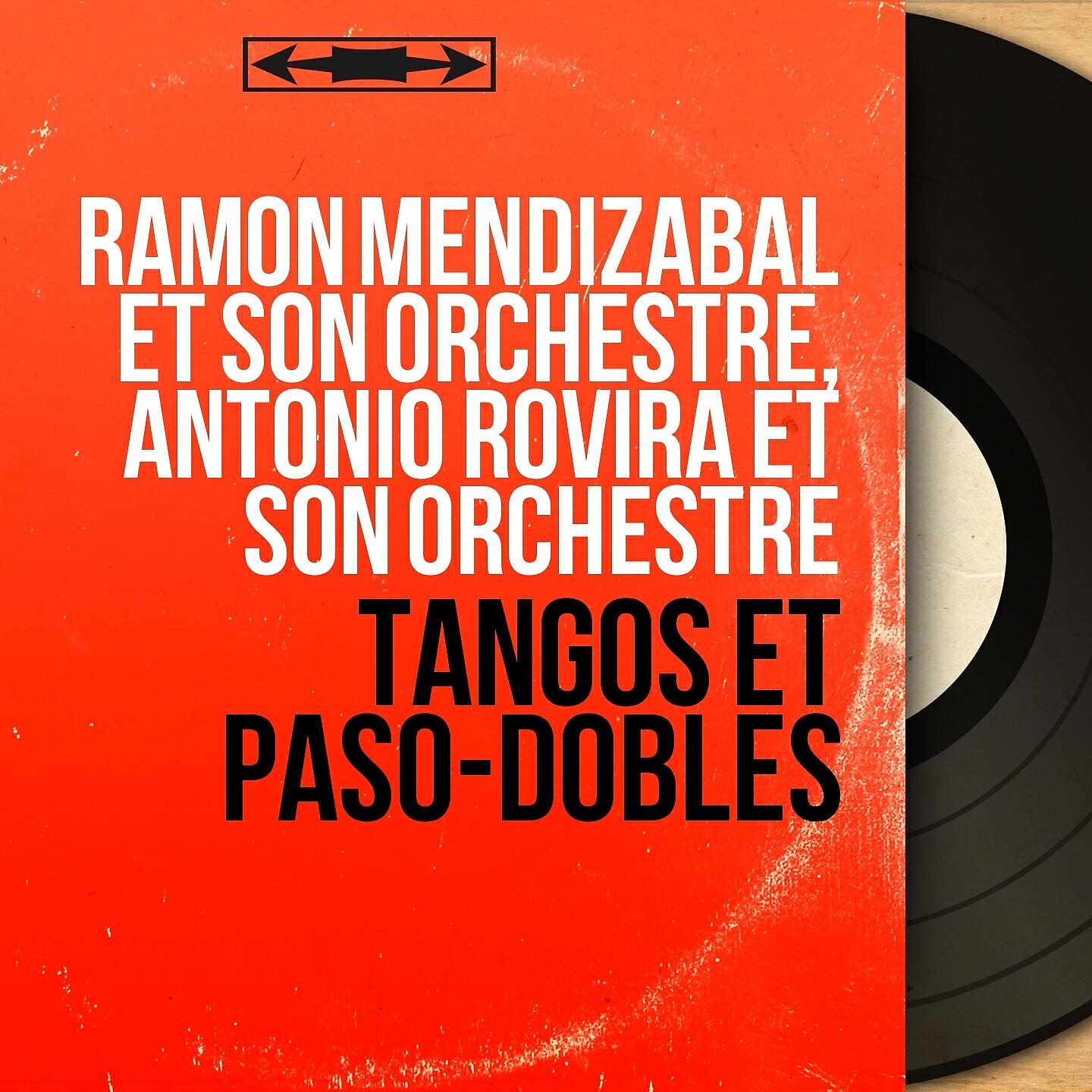 Ramon Mendizabal et son orchestre, Antonio Rovira et son orchestre