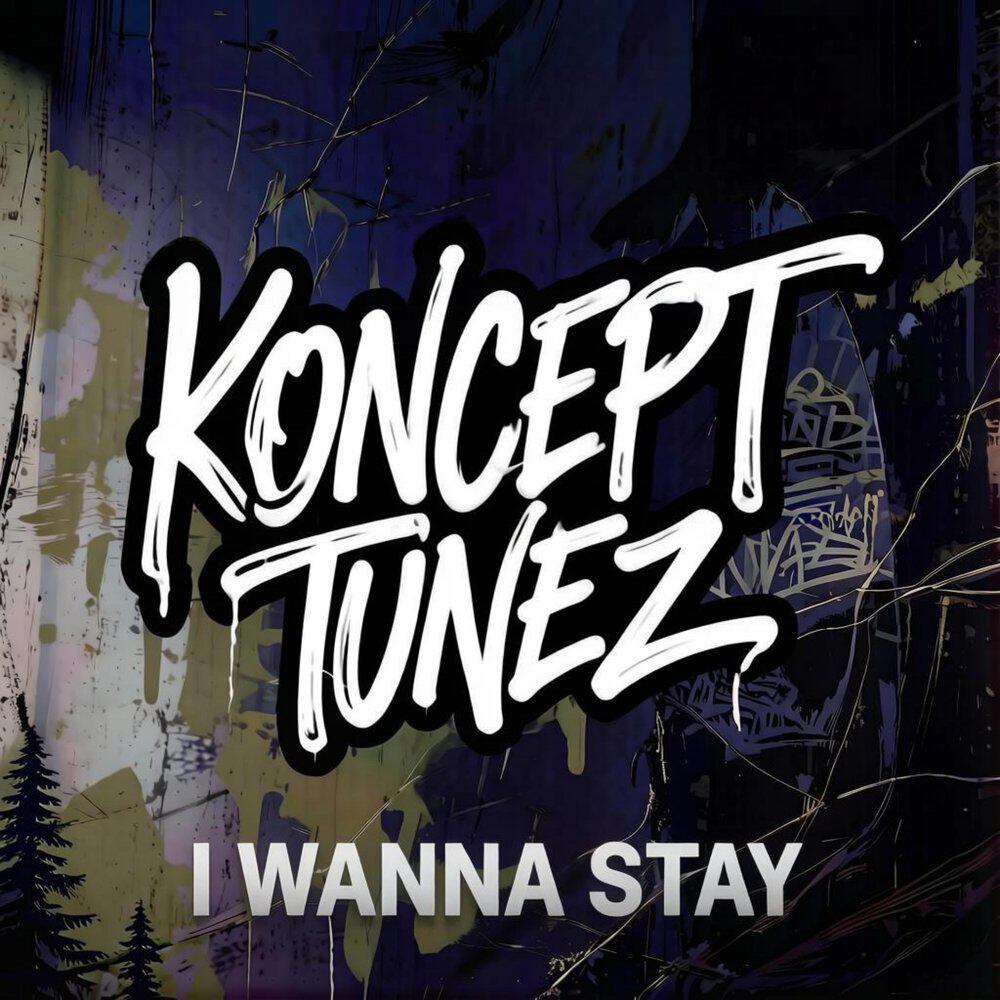 Релиз I Wanna Stay