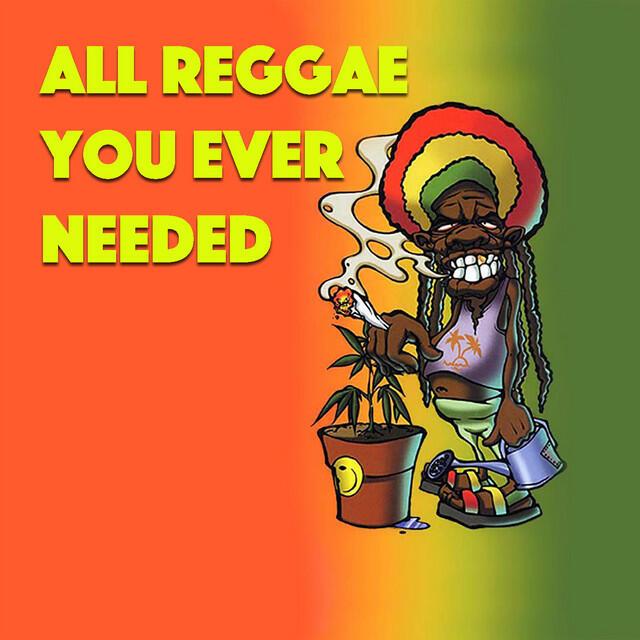 Постер альбома All Reggae You Ever Wanted