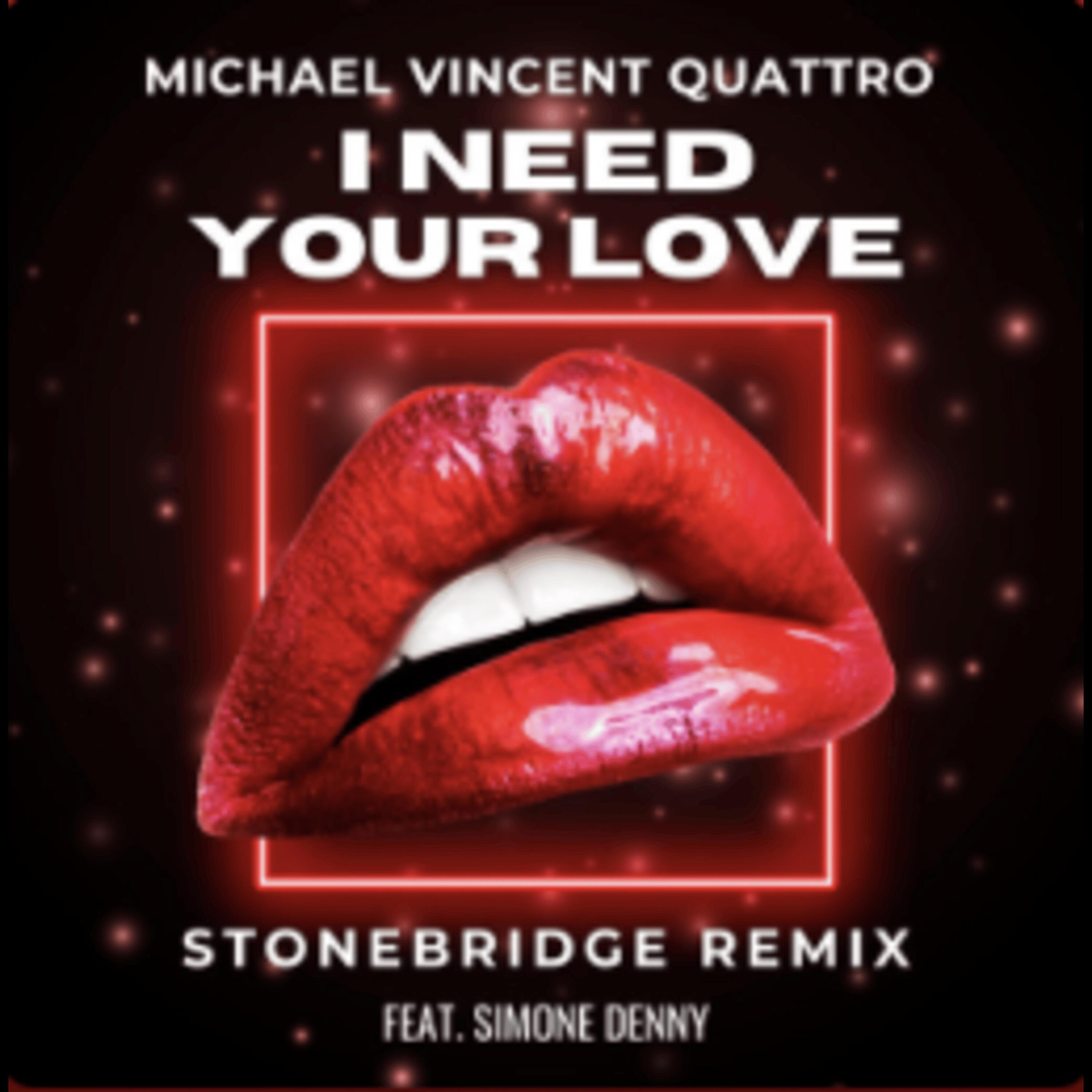 Релиз I Need Your Love (StoneBridge Anthem Remix)