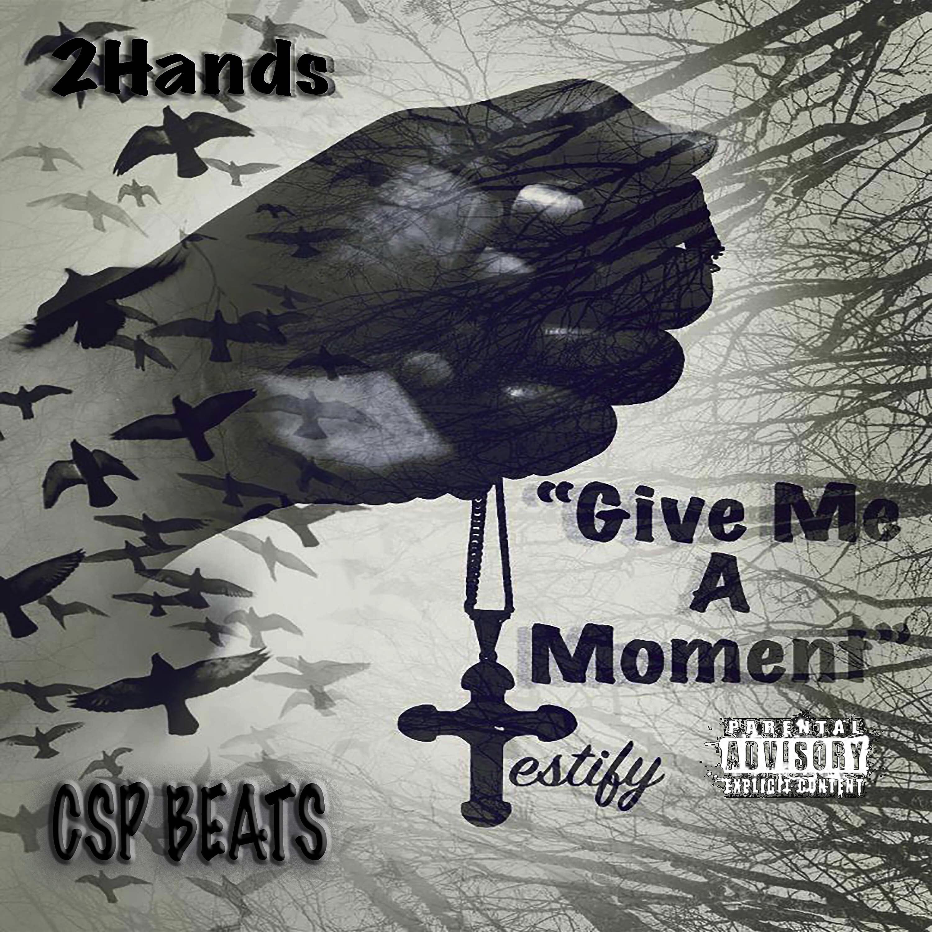 Релиз Give Me A Moment - Testify