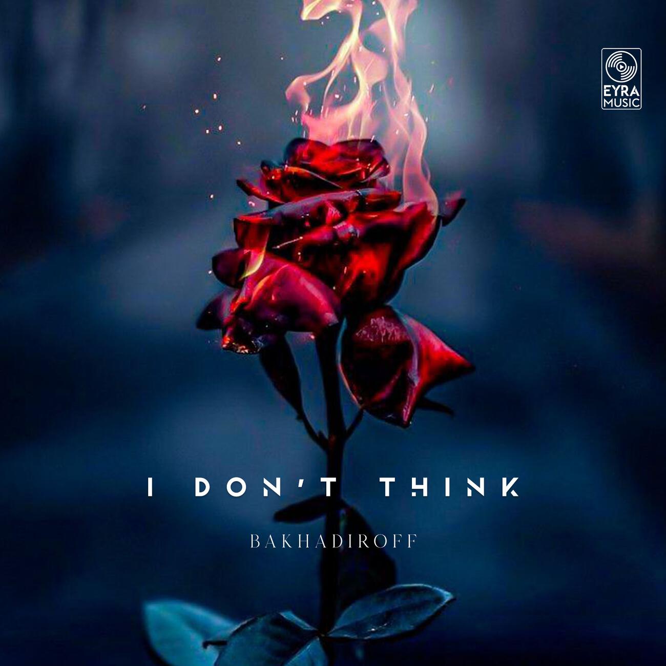 Трек I Don't Think