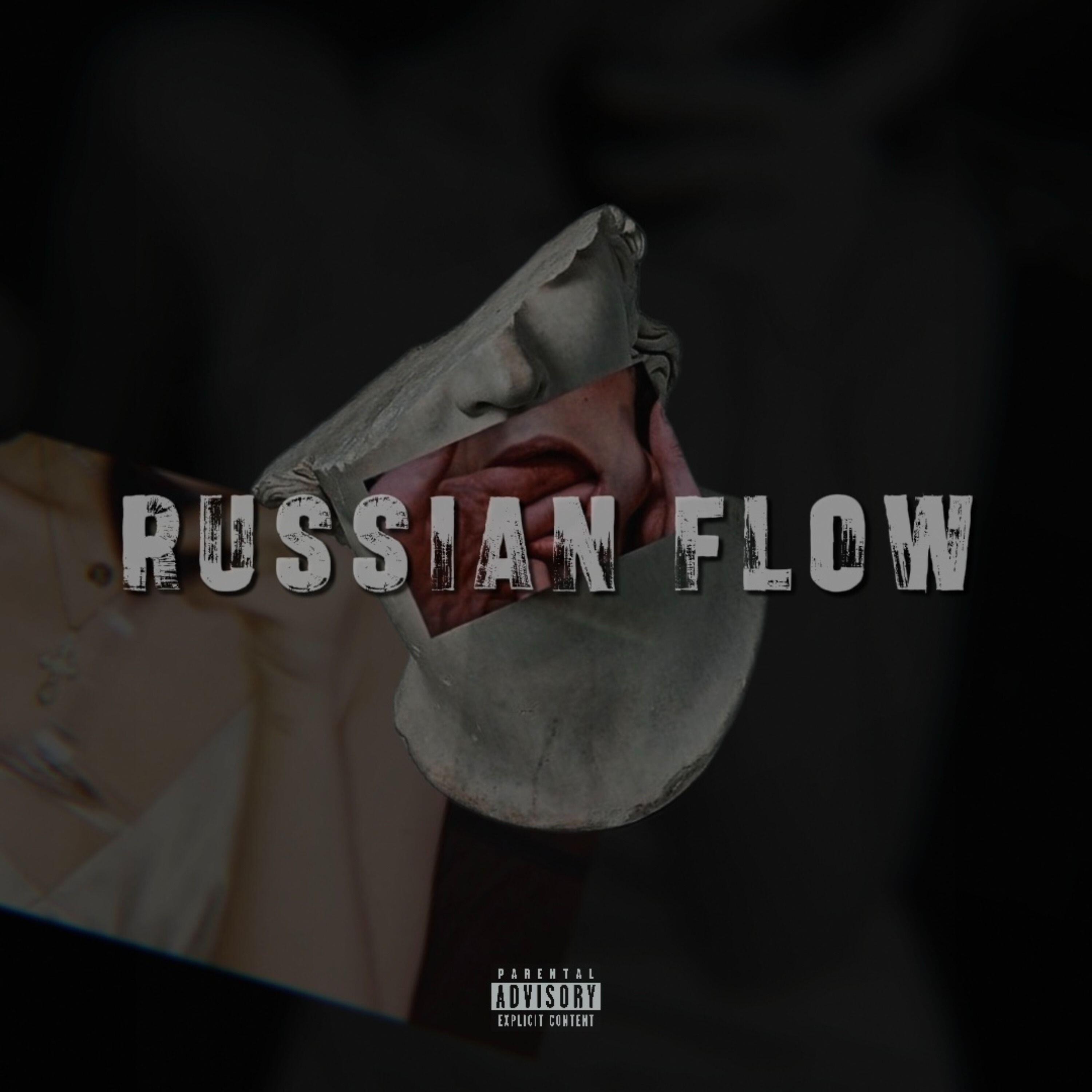 Релиз RUSSIAN FLOW