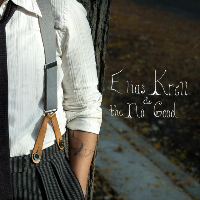Релиз Elias Krell & the No Good