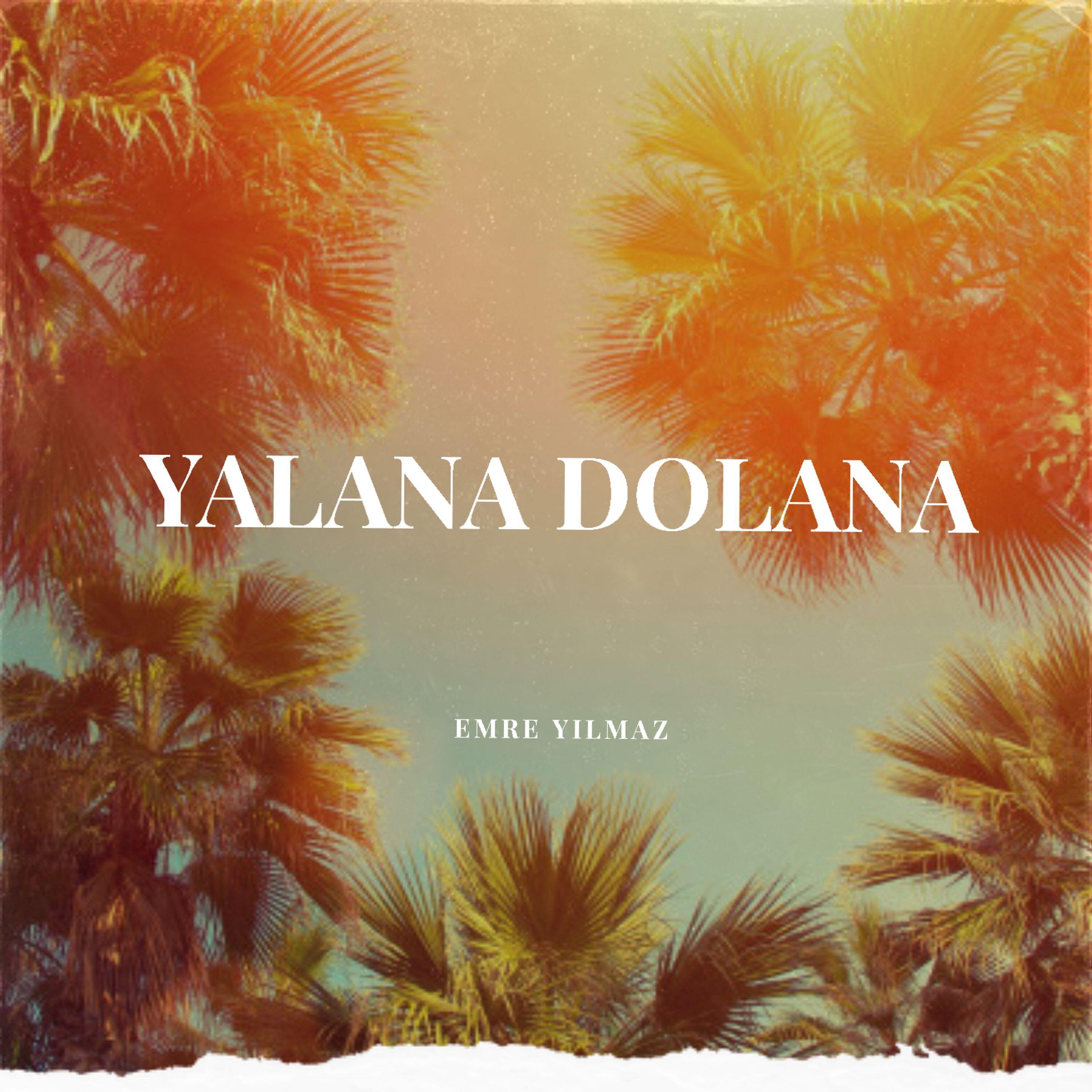 Релиз Yalana Dolana
