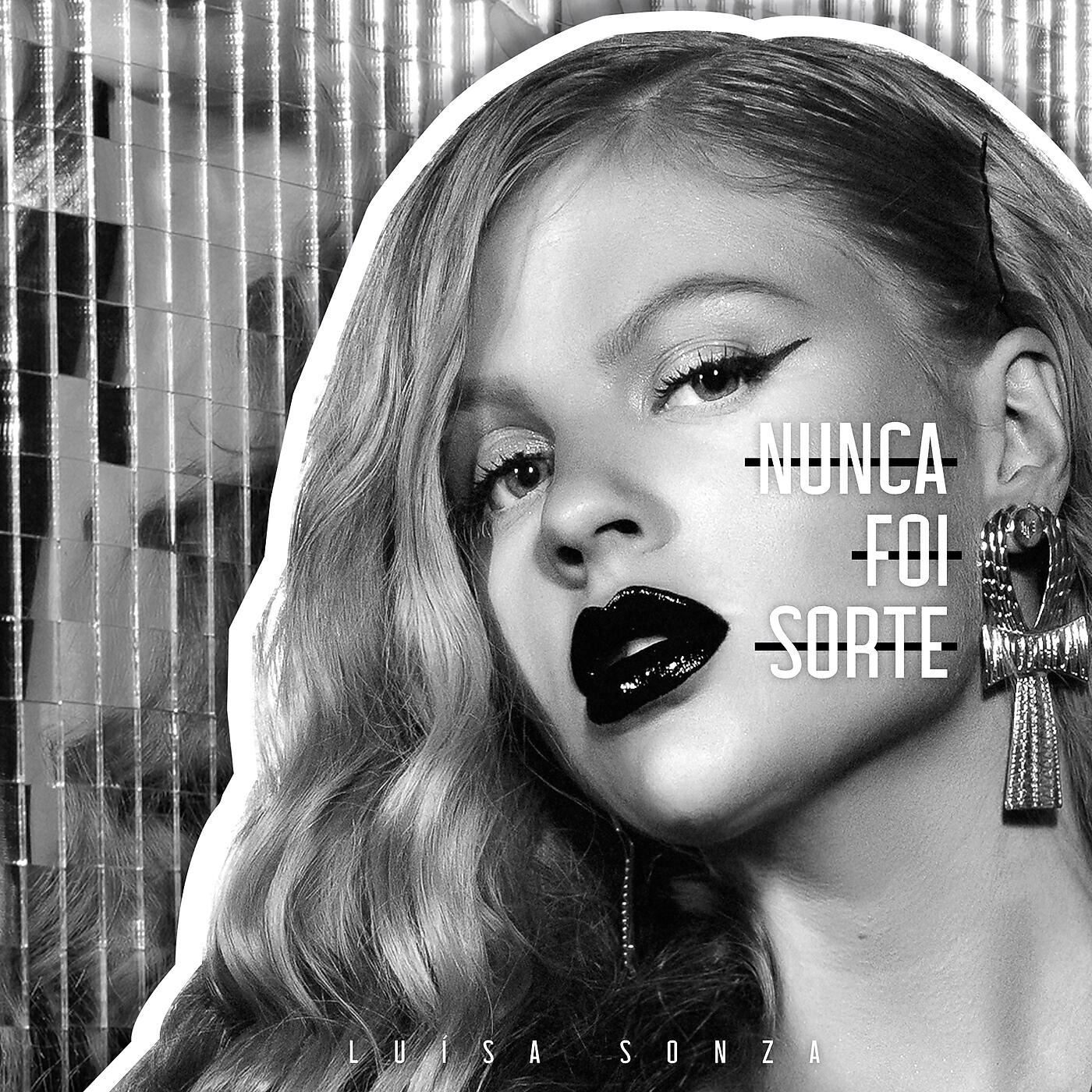 Скачать песню Luísa Sonza - Nunca Foi Sorte бесплатно в MP3 для Android и iOS