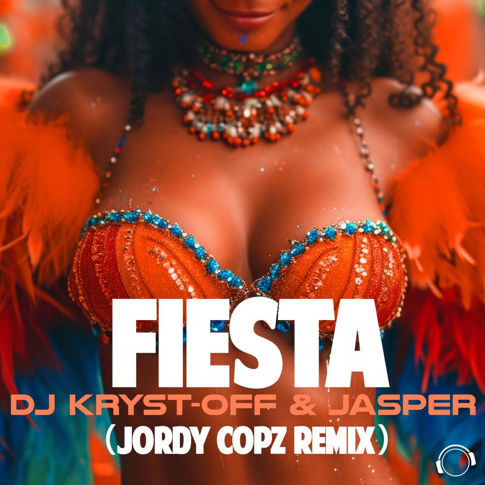 Релиз Fiesta (Jordy Copz Remix)